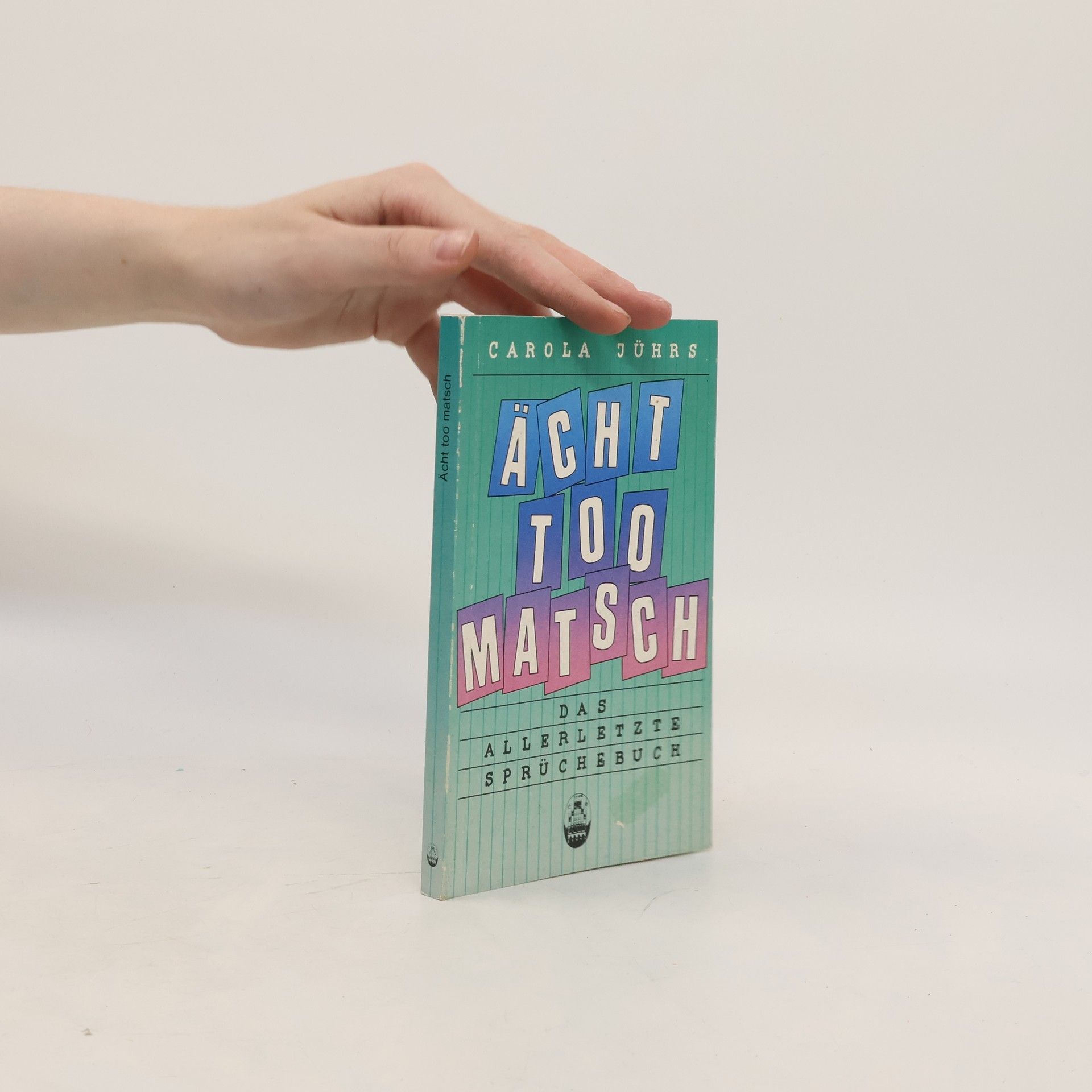Carola Jührs Ächt too matsch