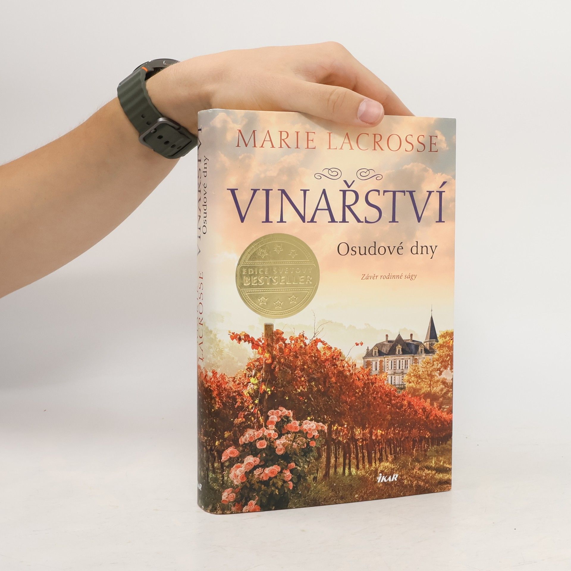 Marie Lacrosse Vinařství : závěr rodinné ságy. Osudové dny