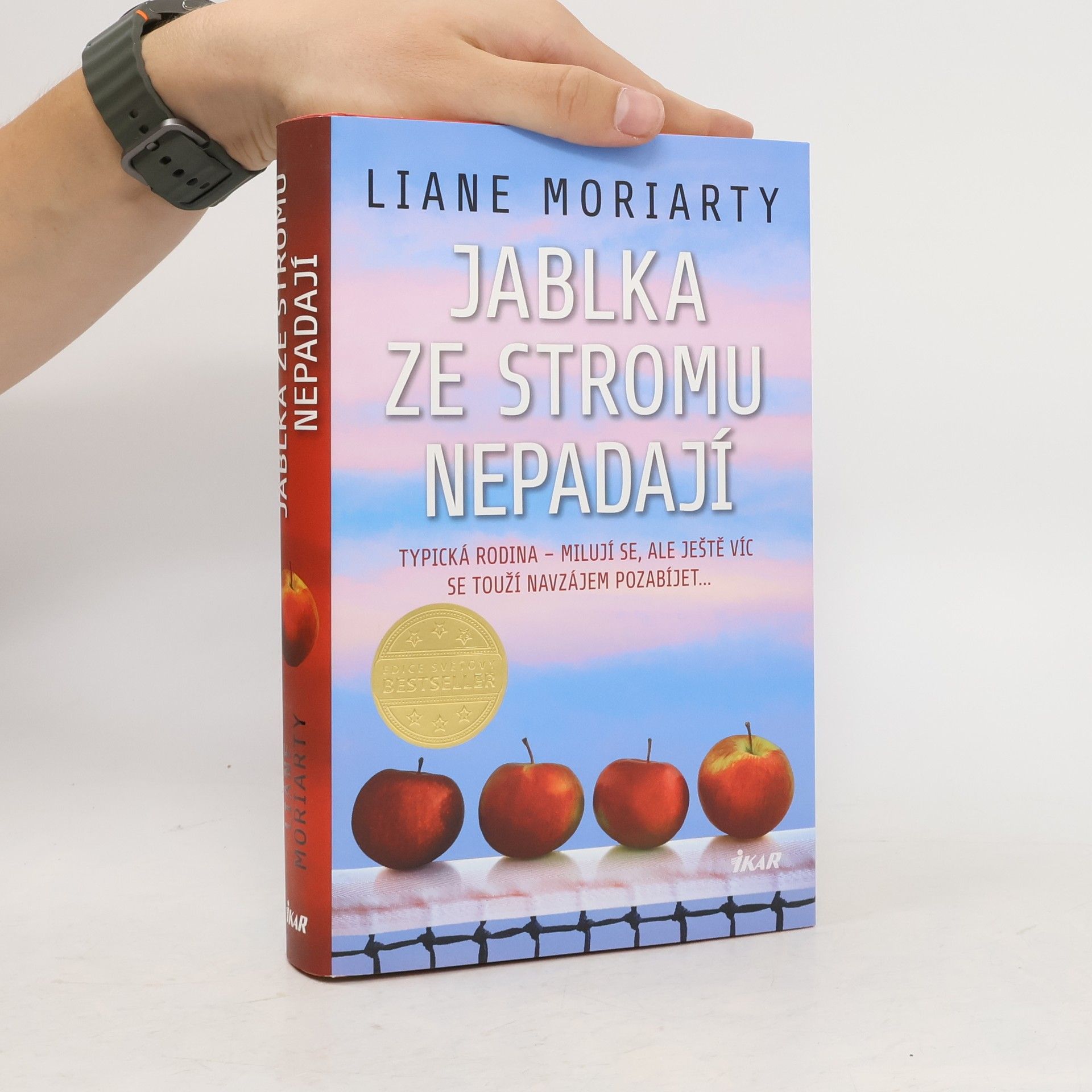 Liane Moriarty Jablka ze stromu nepadají