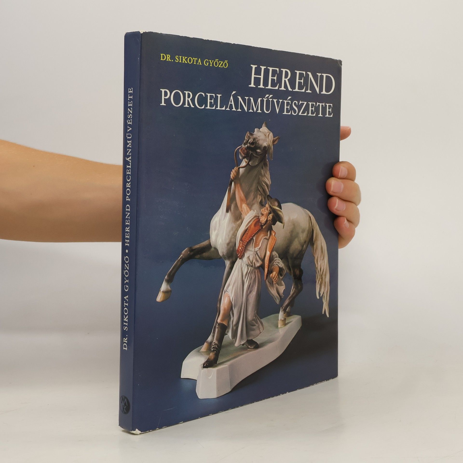 Sikota Gyözö Herend Porcelánmüvészete