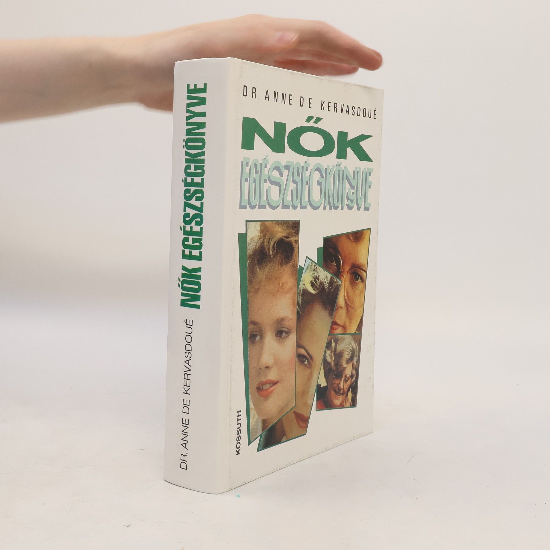 Anne de Kervasdoué Nők egészségkönyve