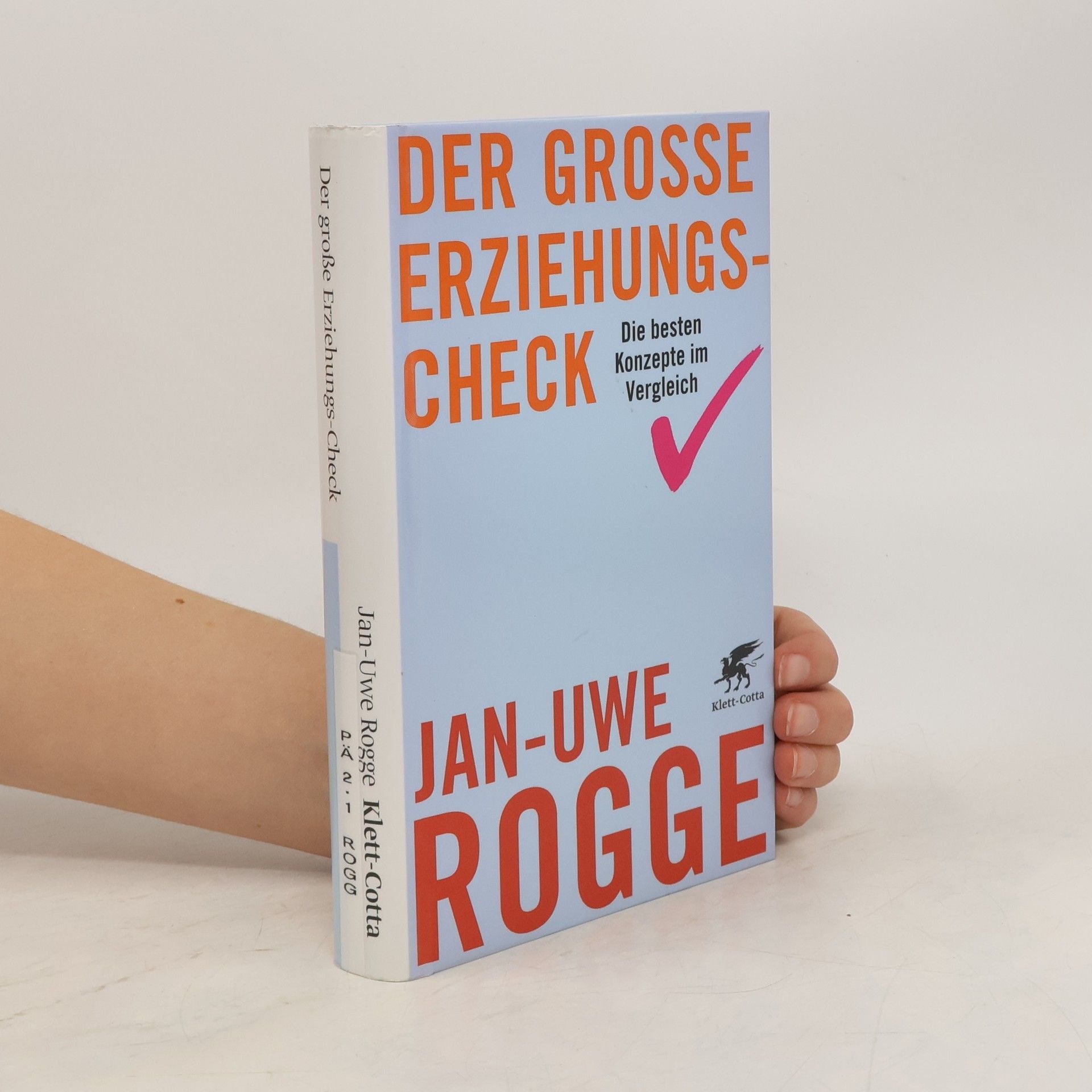 Jan Rogge Der große Erziehungs-Check