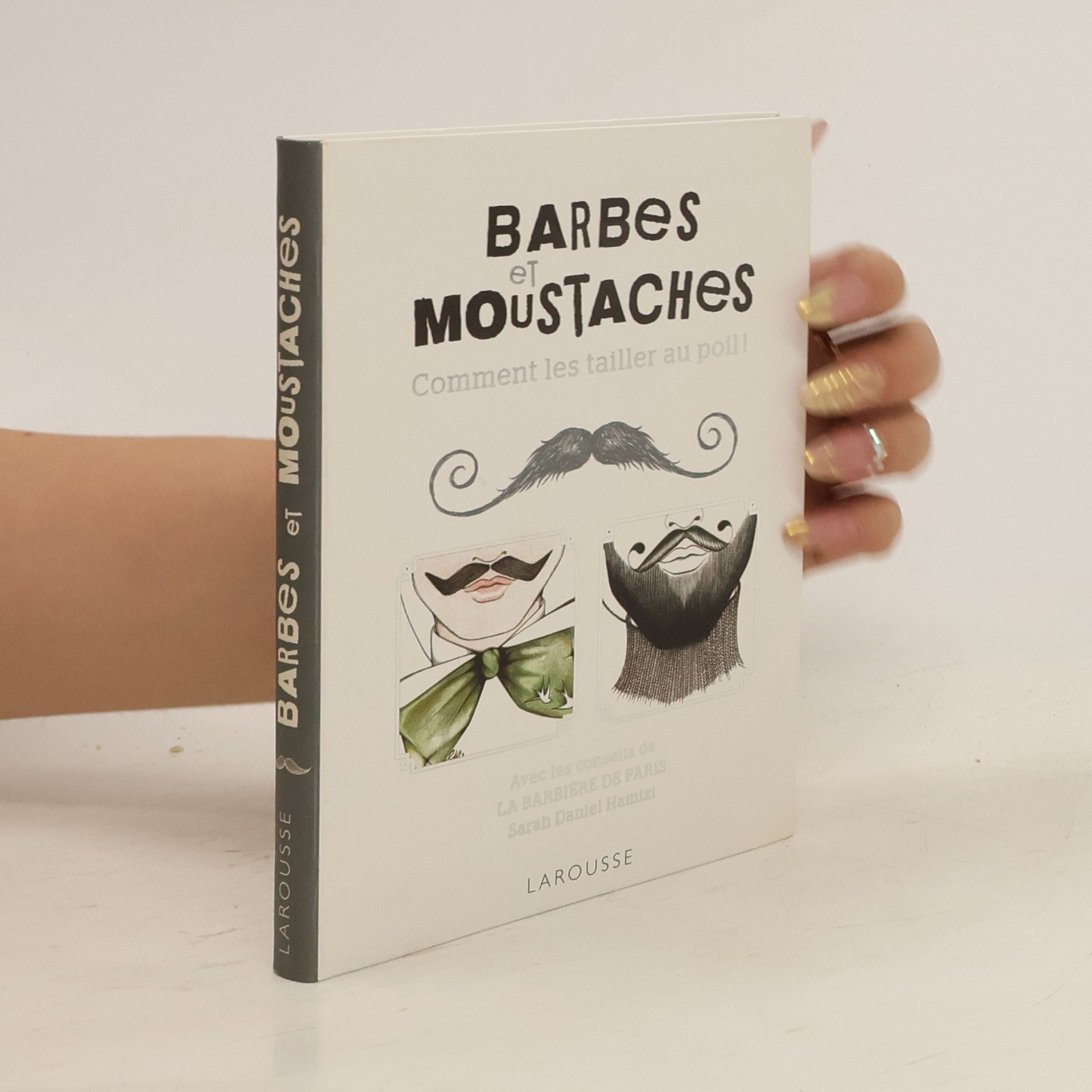 Sarah Daniel Hamizi Barbes et moustaches