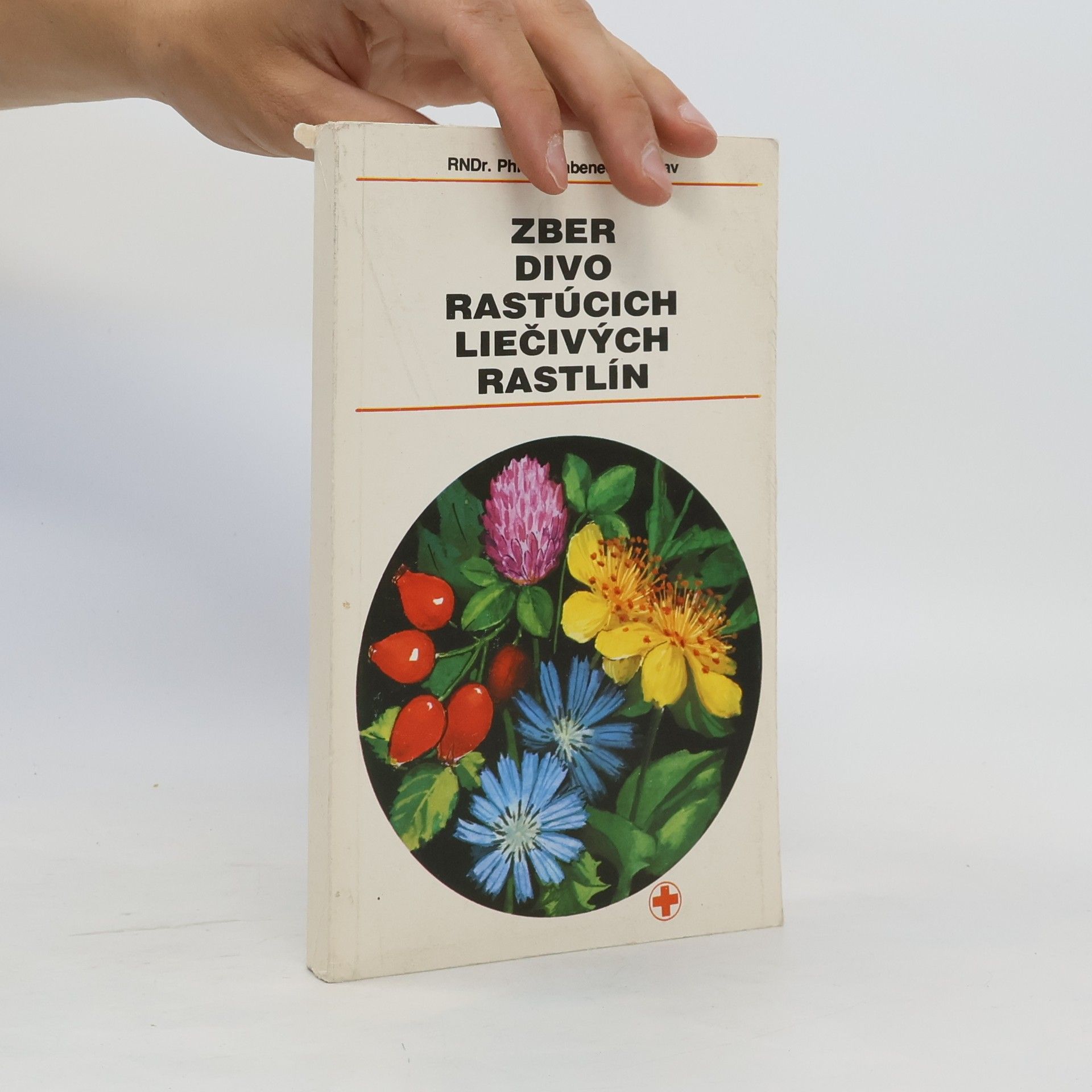Brabenec Miroslav Zber divo rastúcich liečivých rastlín