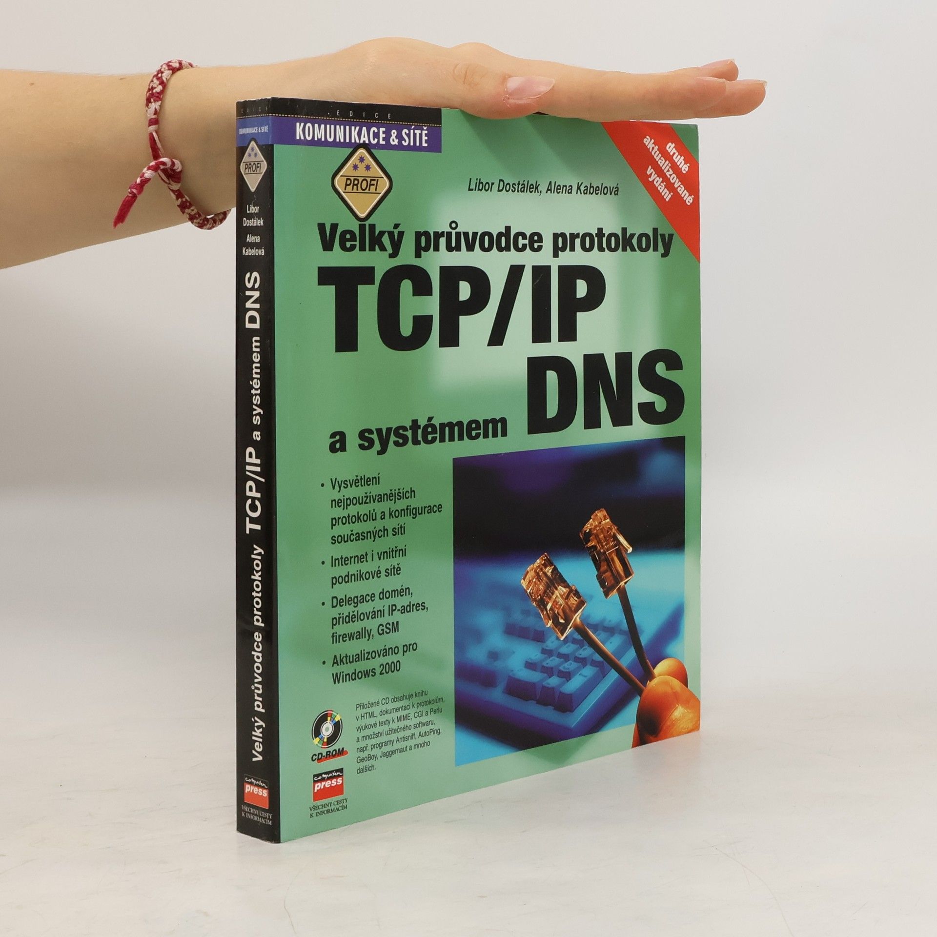 Libor Dostálek Velký průvodce protokoly TCP/IP a systémem DNS