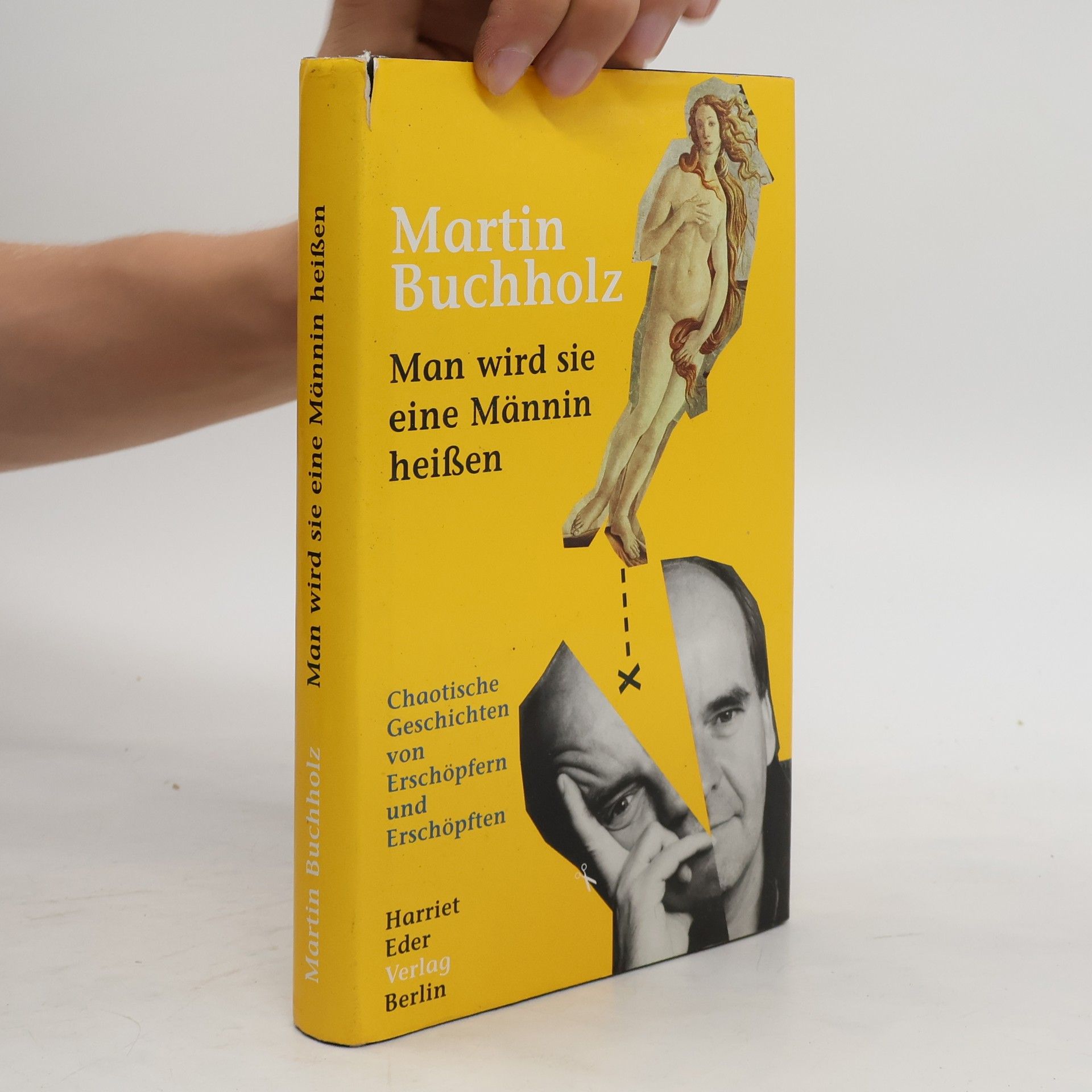Martin Buchholz Man wird sie eine Männin heissen