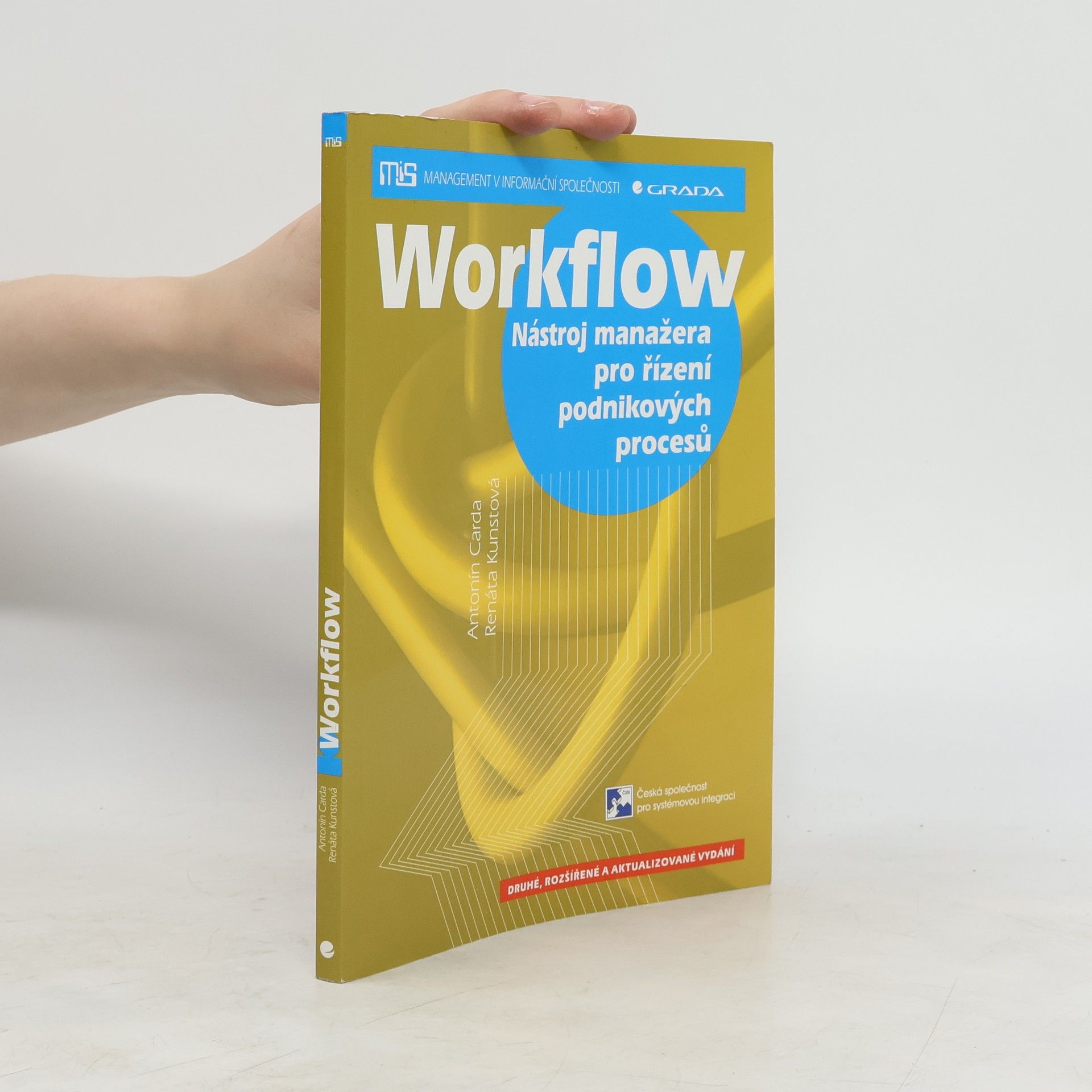 Antonín Carda Workflow: Nástroj manažera pro řízení podnikových procesů
