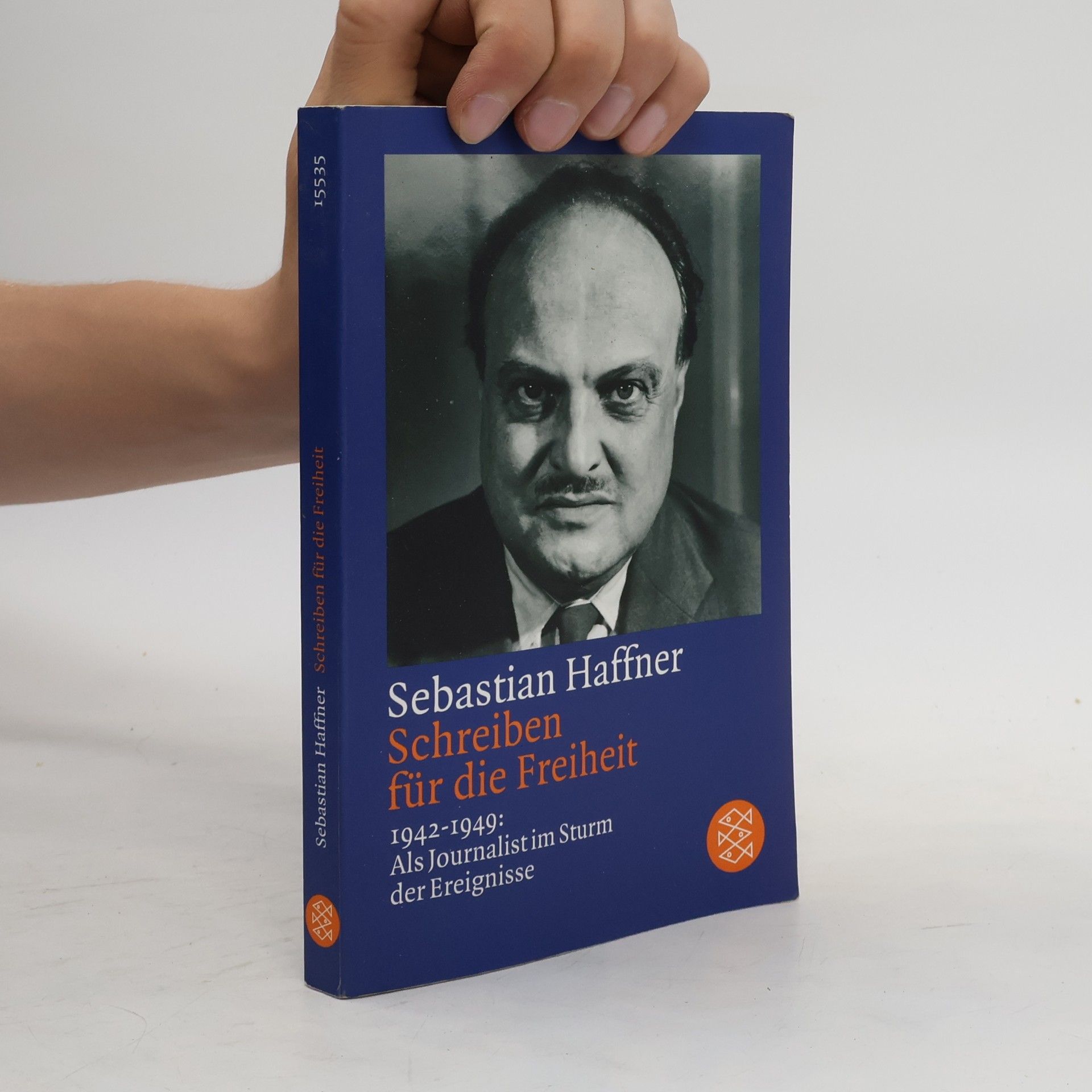 Sebastian Haffner Schreiben für die Freiheit