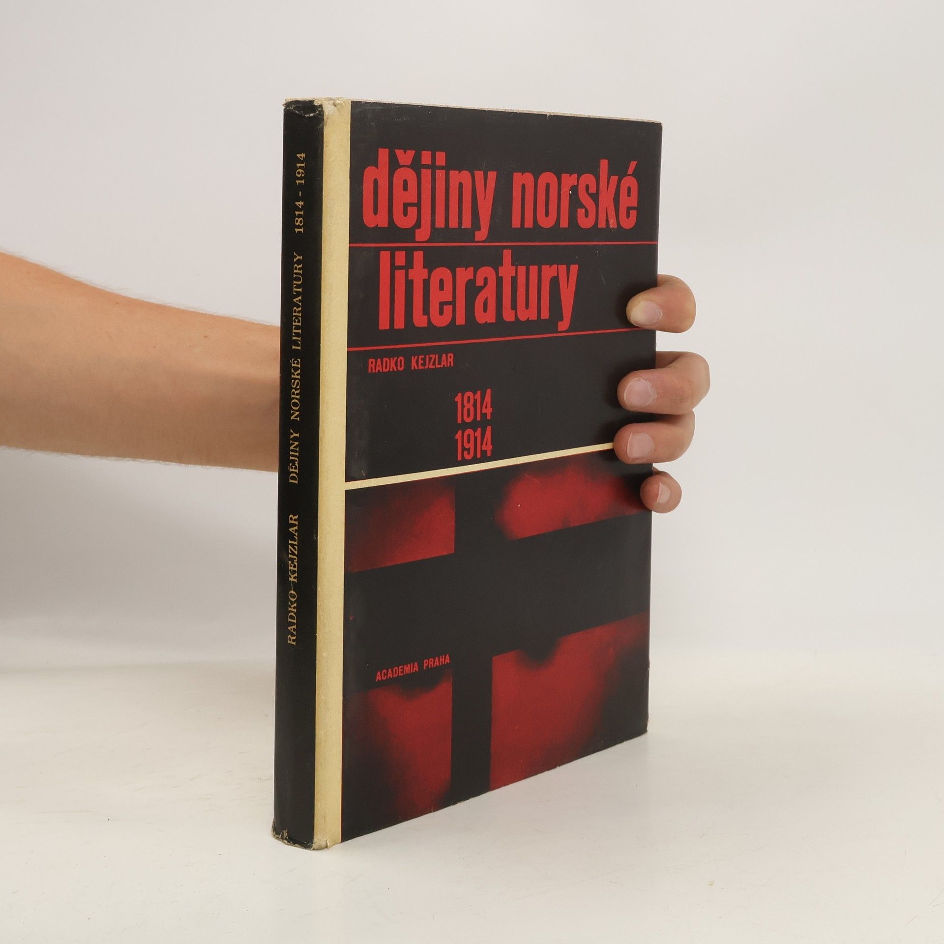 Radko Kejzlar Dějiny norské literatury 1814-1914
