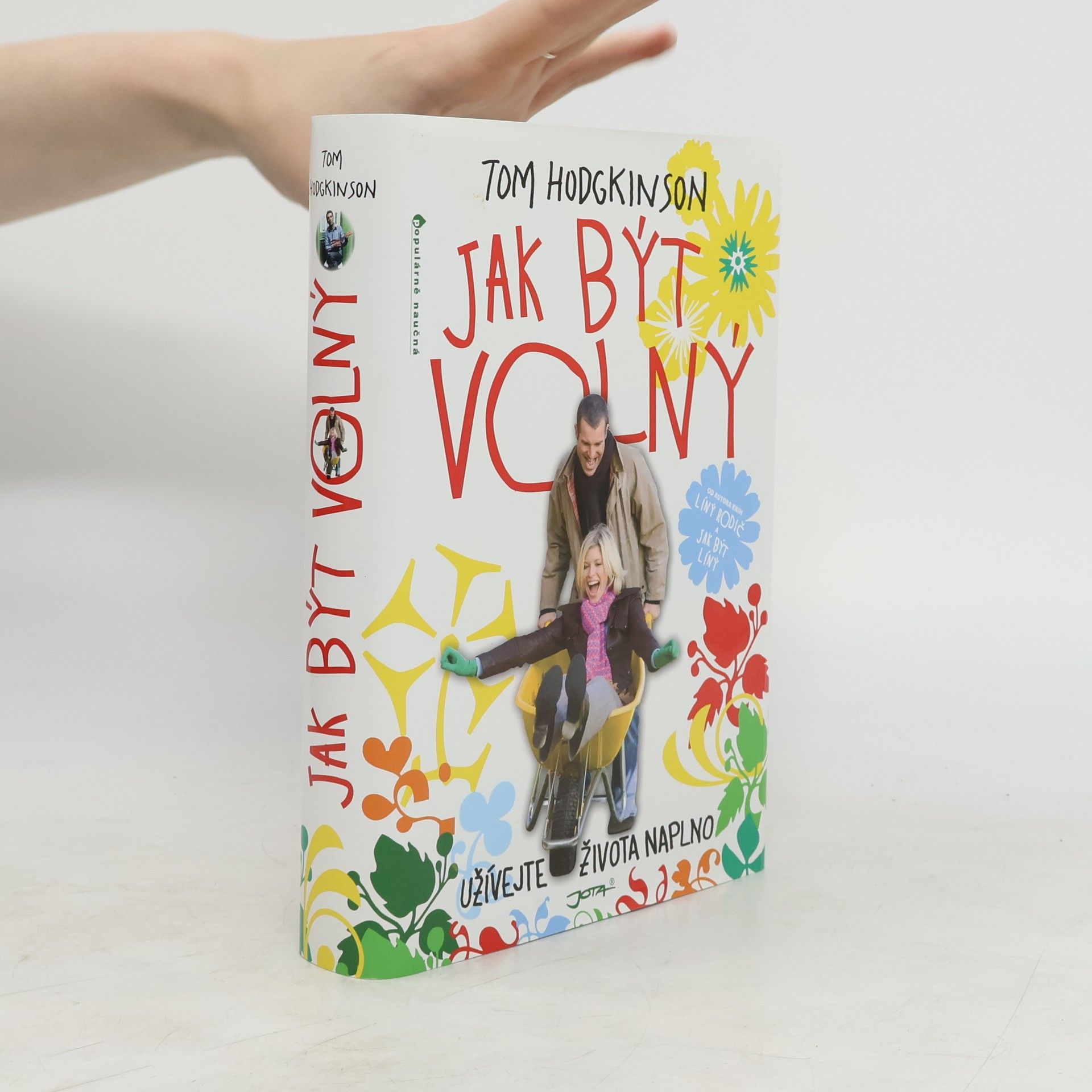 Tom Hodgkinson Jak být volný