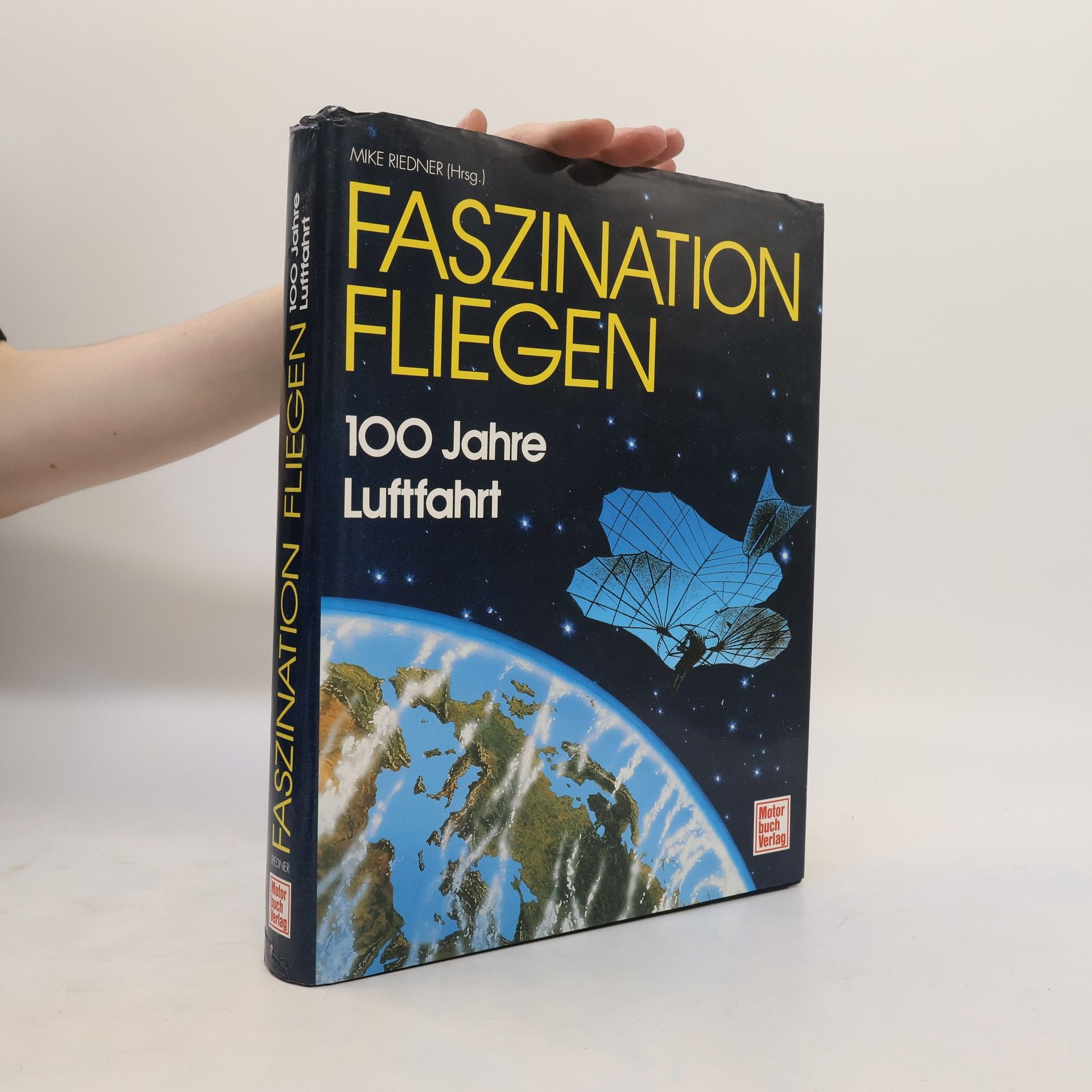 Michael Riedner Faszination Fliegen