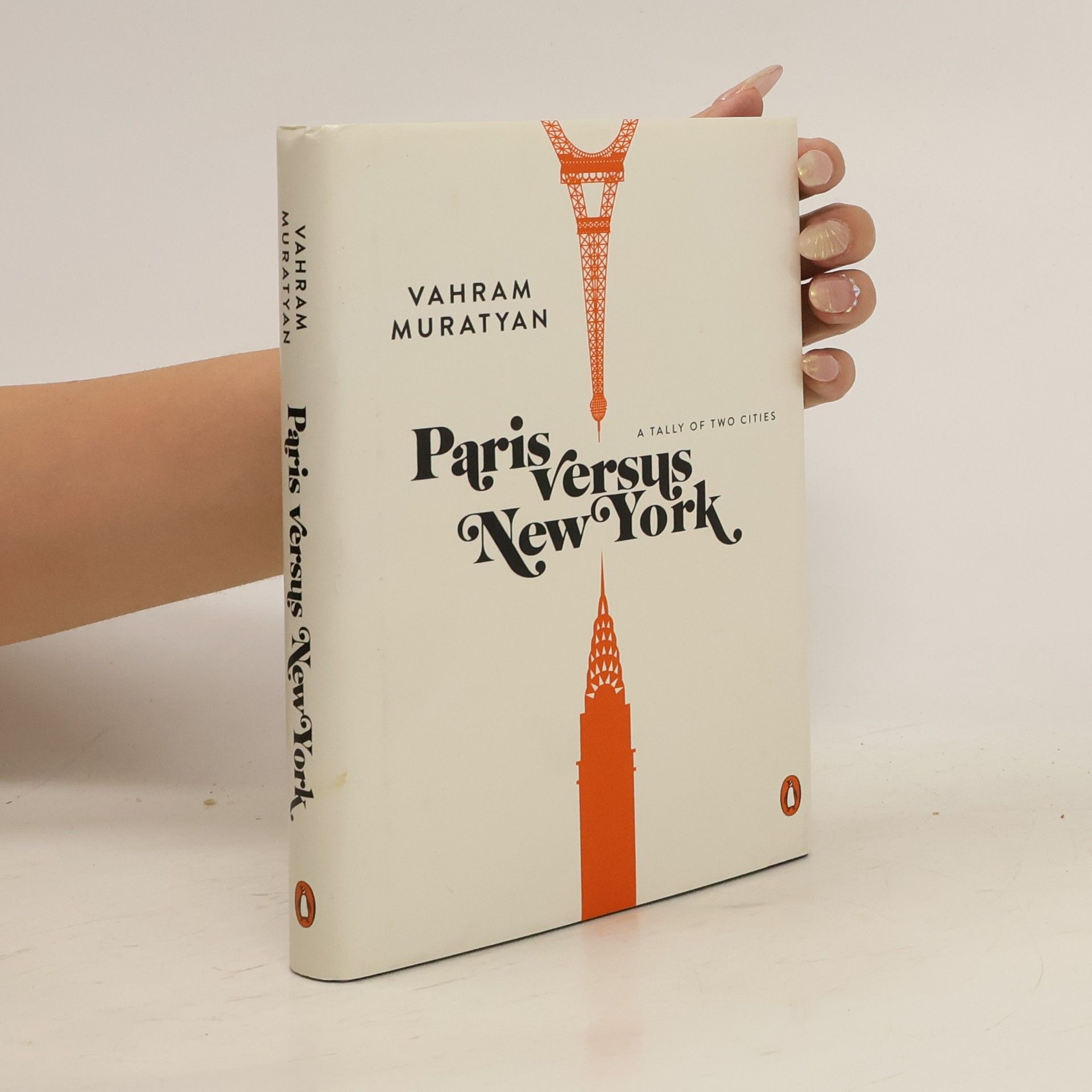 Vahram Muratyan Paris versus New York : a tally of two cities