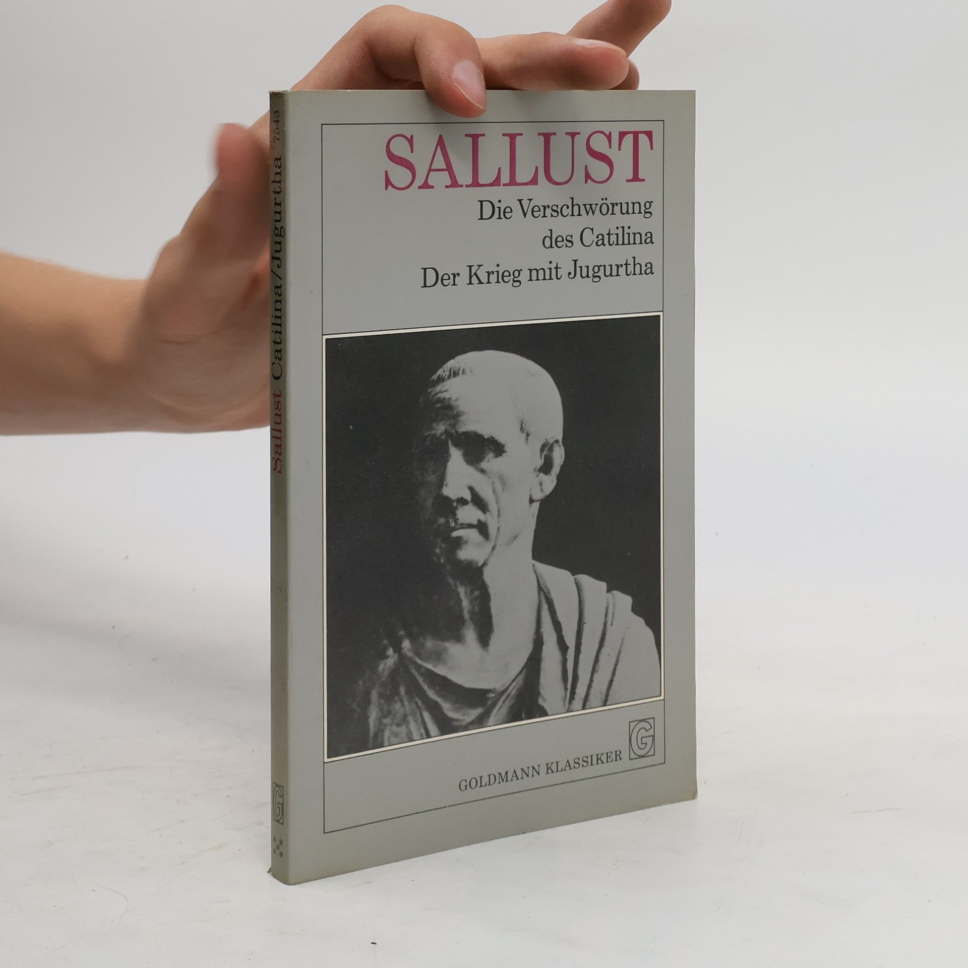 Gaius Sallustius Crispus Die Verschwörung des Catilina. Der Krieg mit Jugurtha