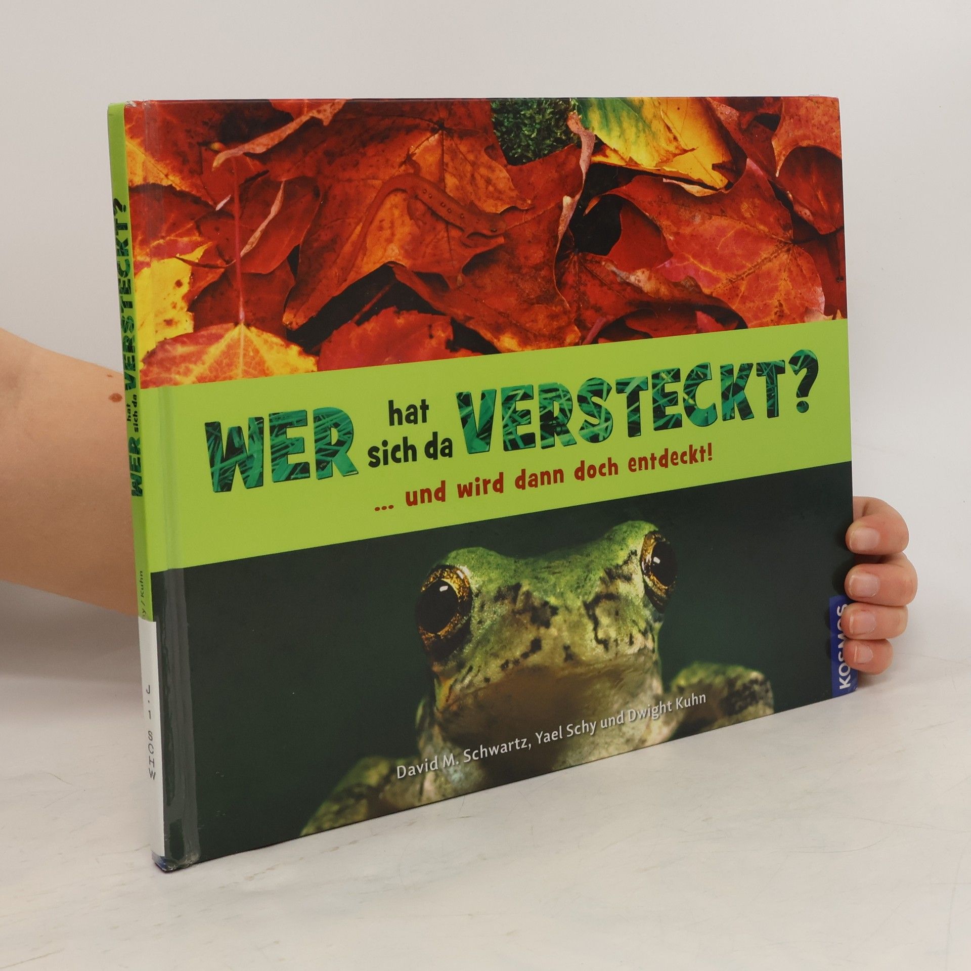 David M. Schwartz Wer hat sich da versteckt?. ... und wird dann doch entdeckt!