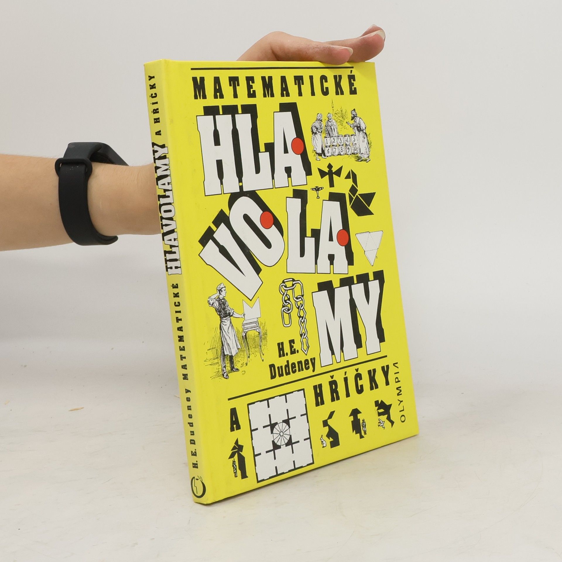 Henry E. Dudeney Matematické hlavolamy a hříčky
