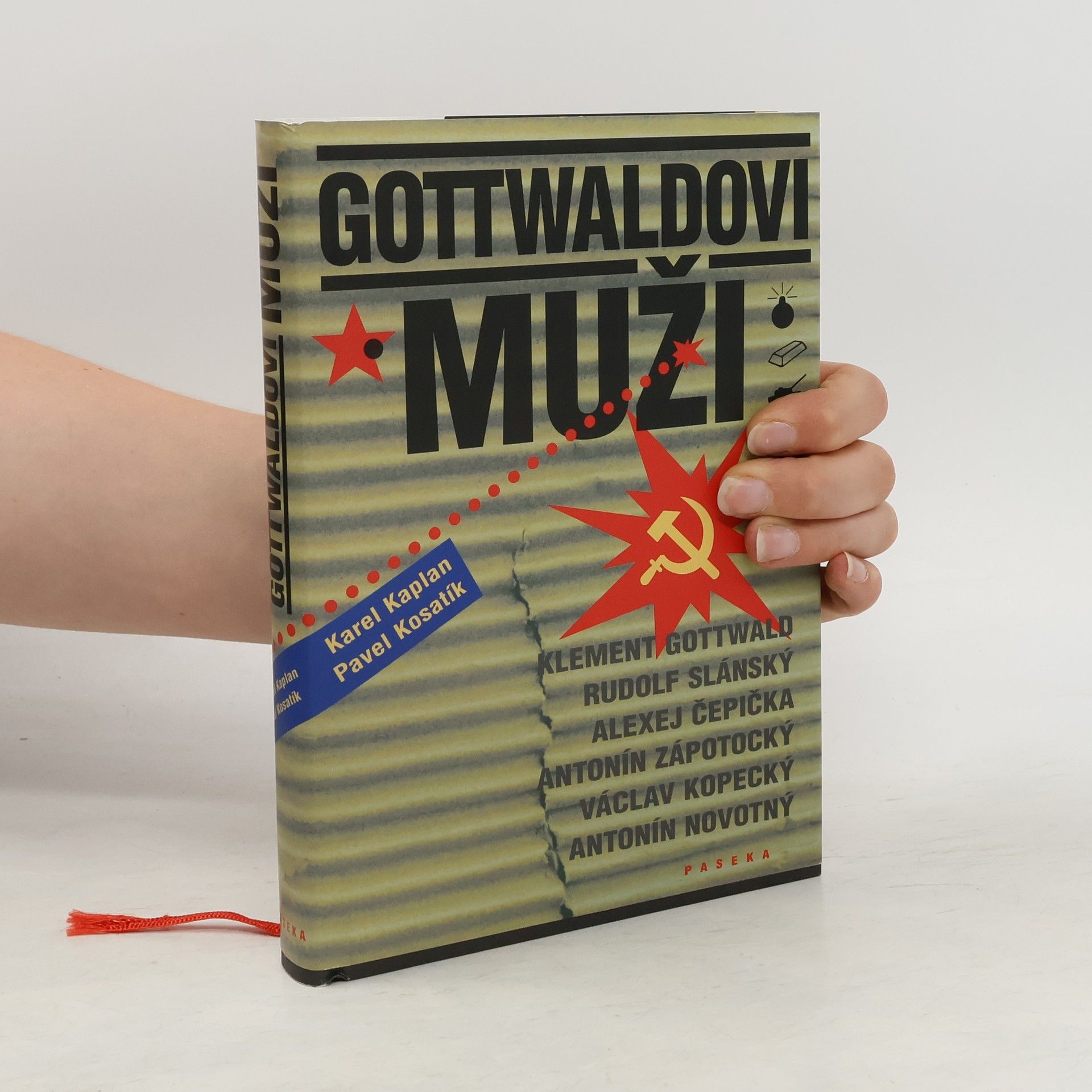 Karel Kaplan Gottwaldovi muži