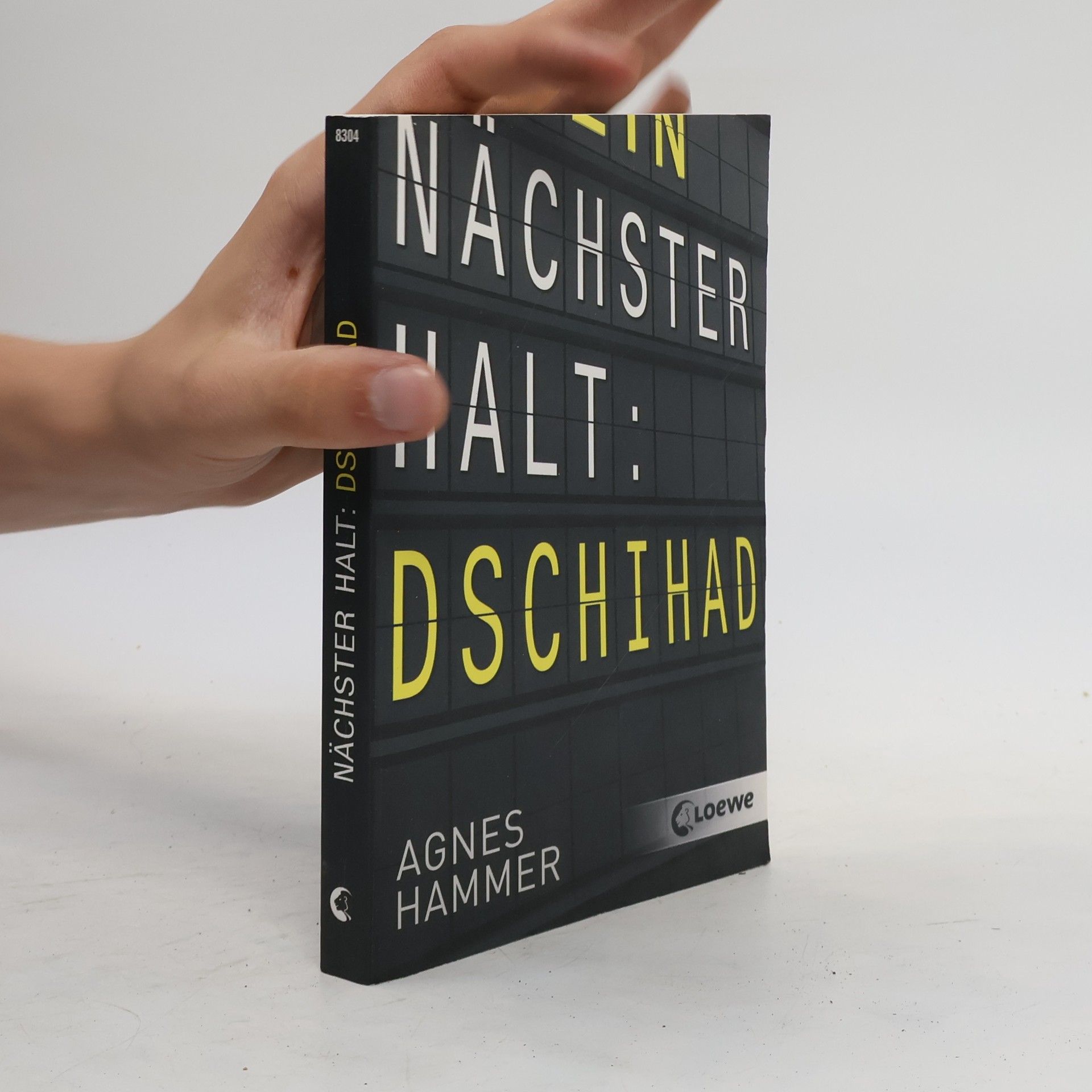 Agnes Hammer Nächster Halt: Dschihad