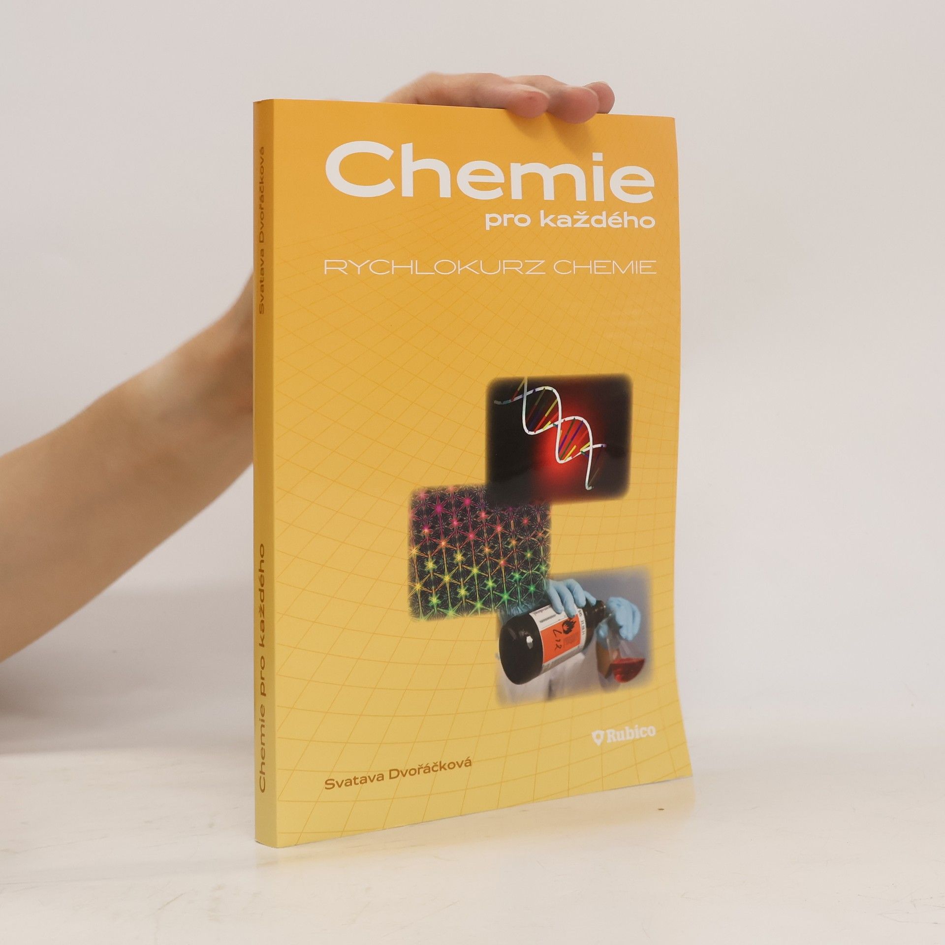 Svatava Dvořáčková Chemie pro každého