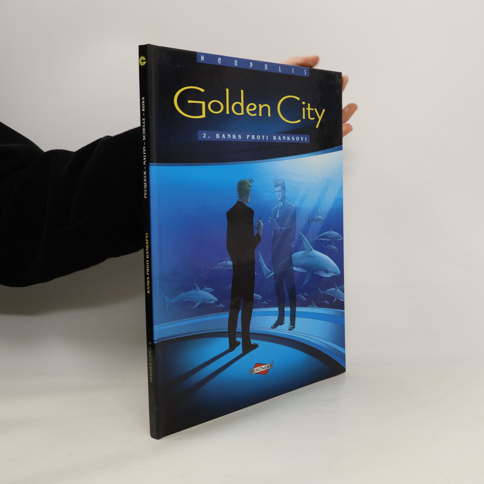 Daniel Pecqueur Golden City. Banks proti Banksovi