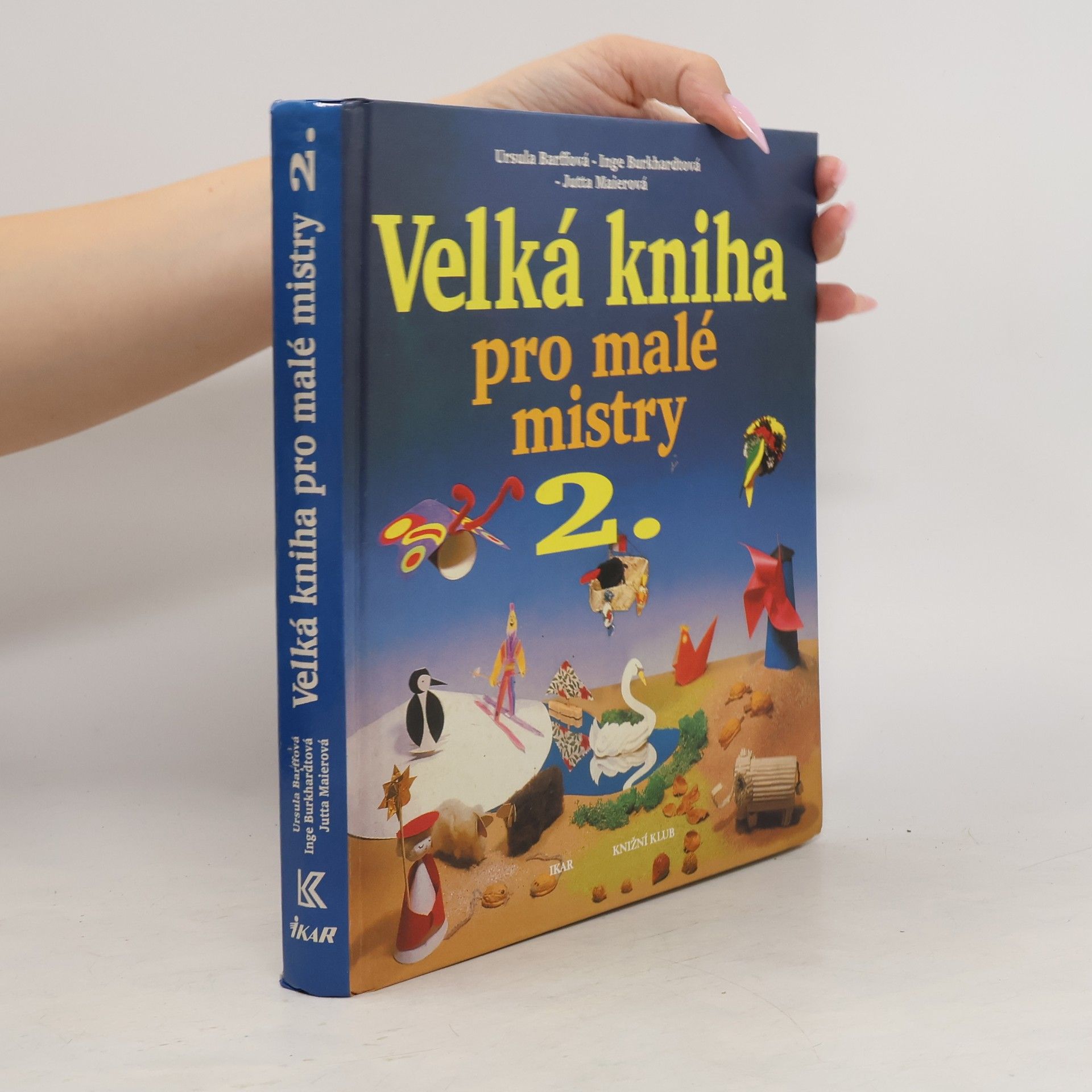 Ursula Barff Velká kniha pro malé mistry. 2. díl