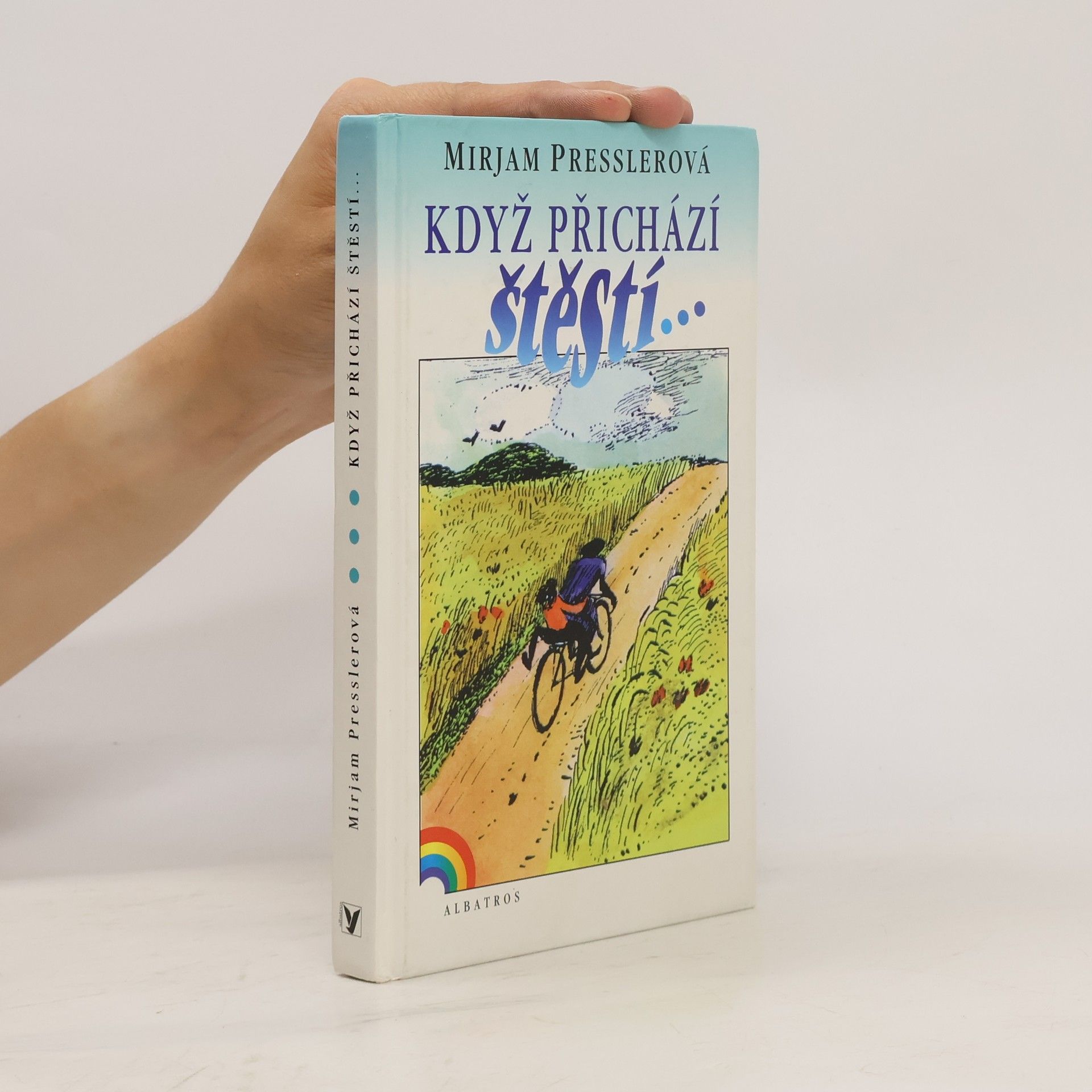 Mirjam Pressler Když přichází štěstí...
