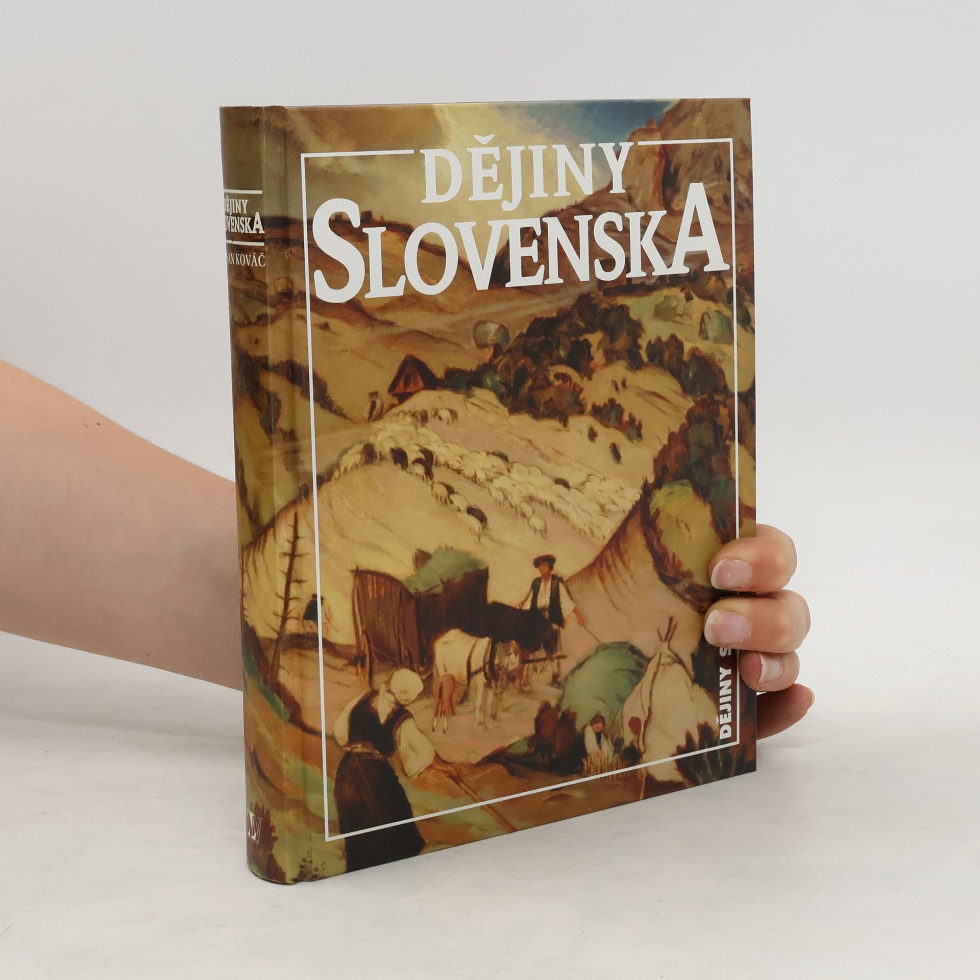 Dušan Kováč Dějiny Slovenska