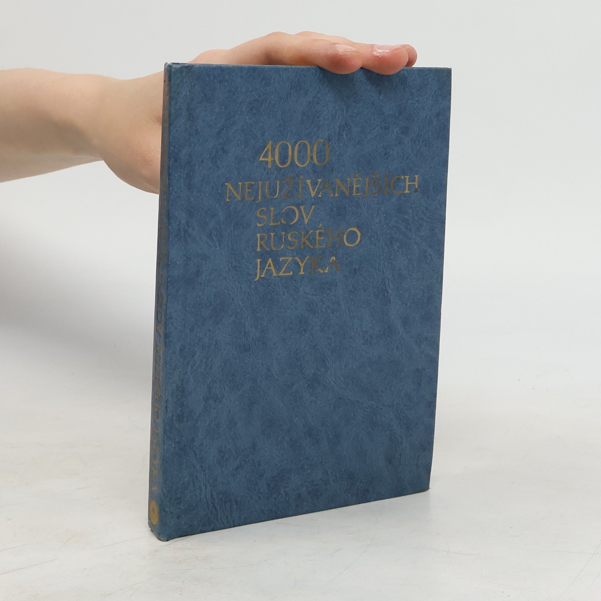 Nikolaj Maksimovič Šanskij 4000 nejužívanějších slov ruského jazyka. 4000 naiboleje upotrebitel'nych slov russkogo jazyka