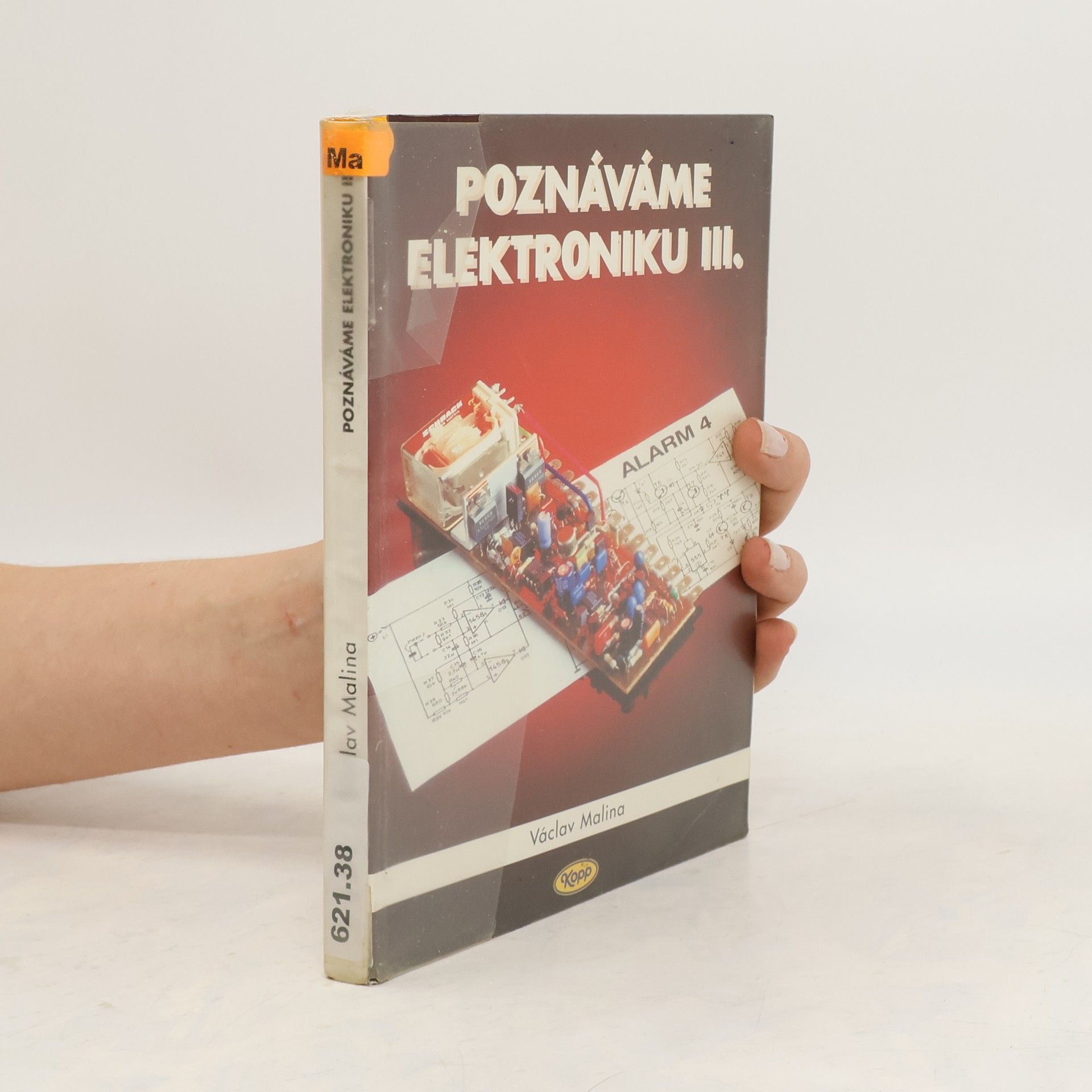 Václav Malina Poznáváme elektroniku III.