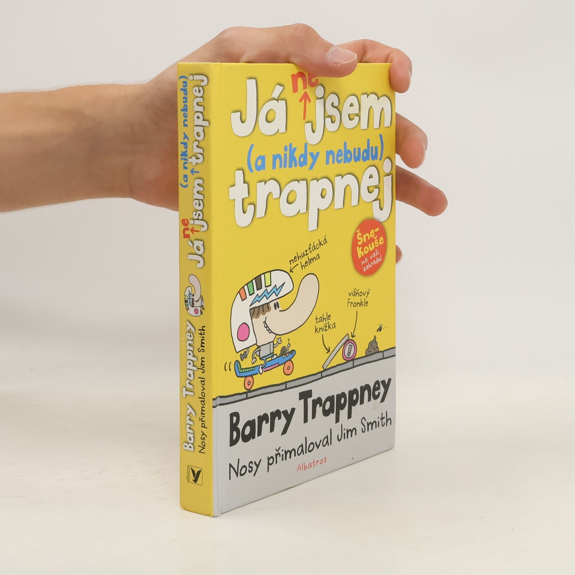 James Smith Já nejsem (a nikdy nebudu) trapnej