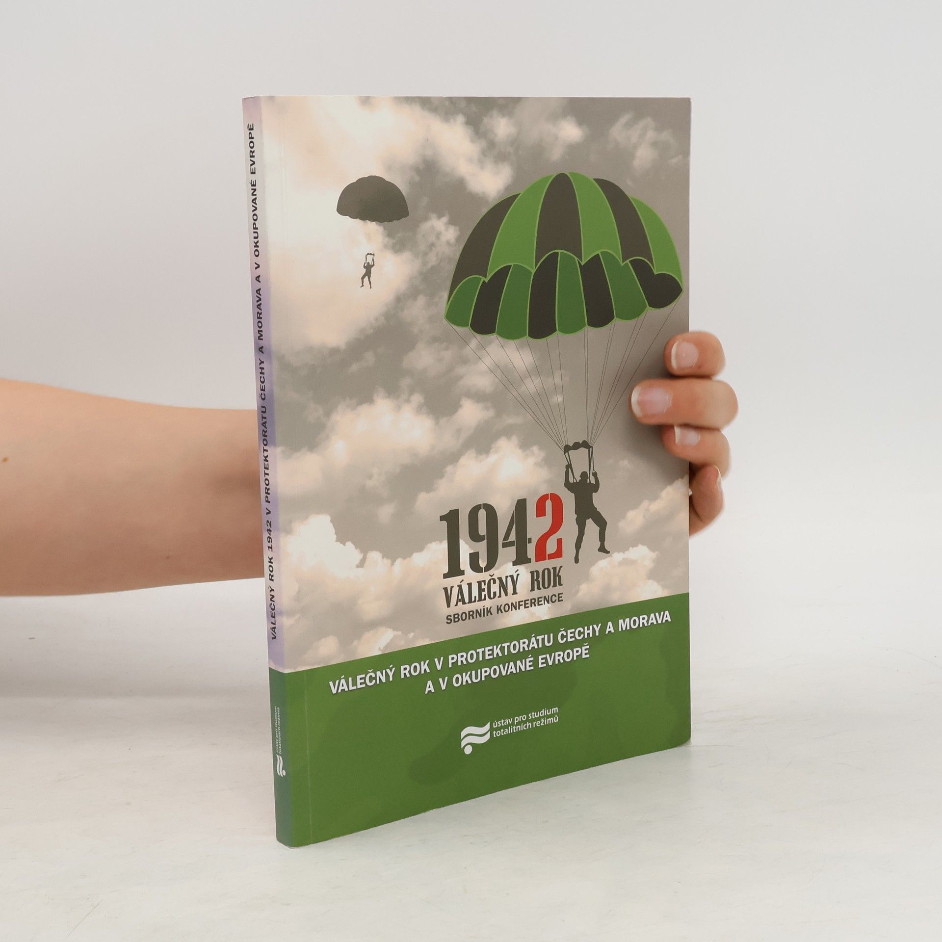 Autores varios Válečný rok 1942 v Protektorátu Čechy a Morava a v okupované Evropě