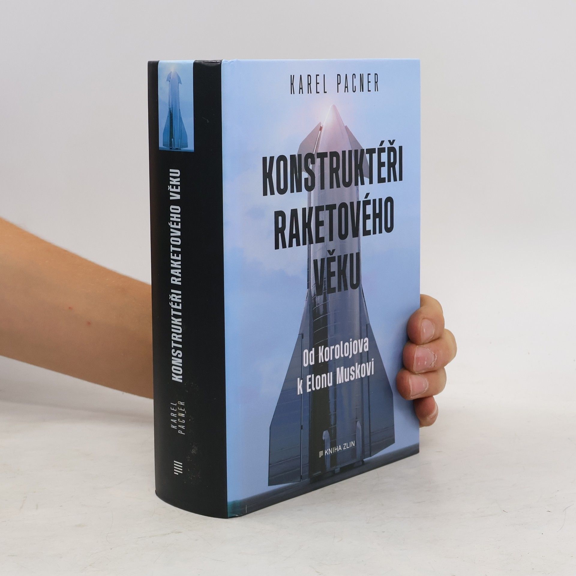 Karel Pacner Konstruktéři raketového věku