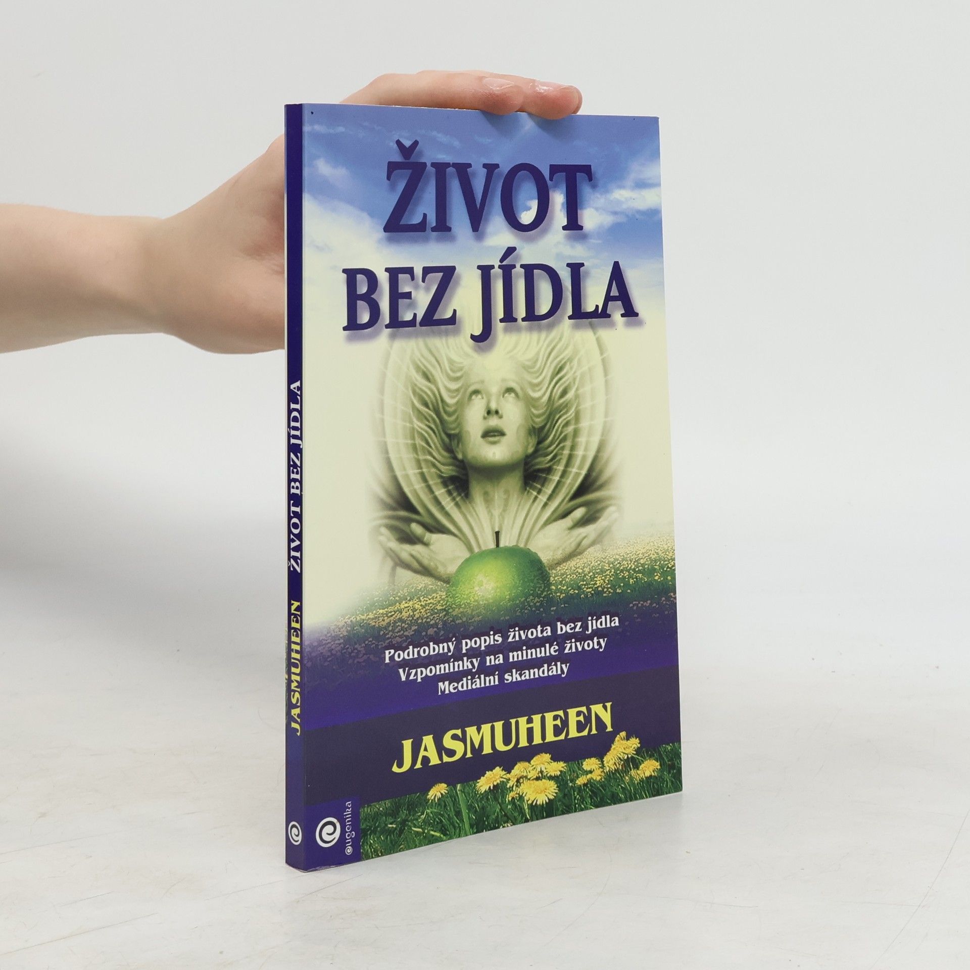 Jasmuheen Život bez jídla