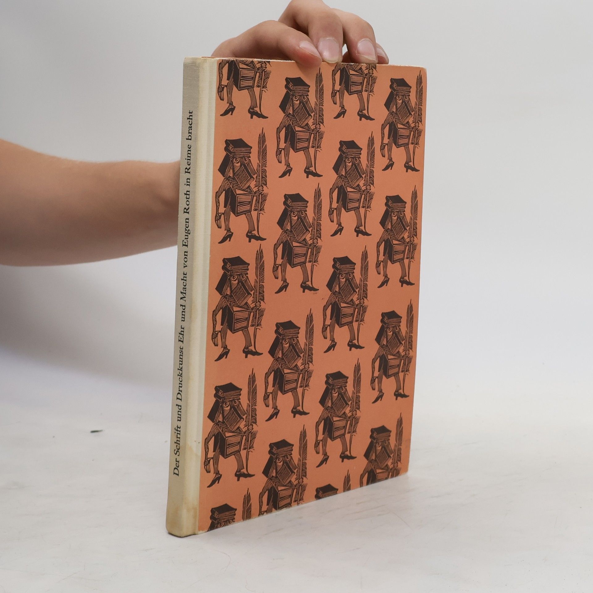 Eugen Roth Der Schrift und Druckkunst Ehr und Macht von Eugen Roth in Reime bracht