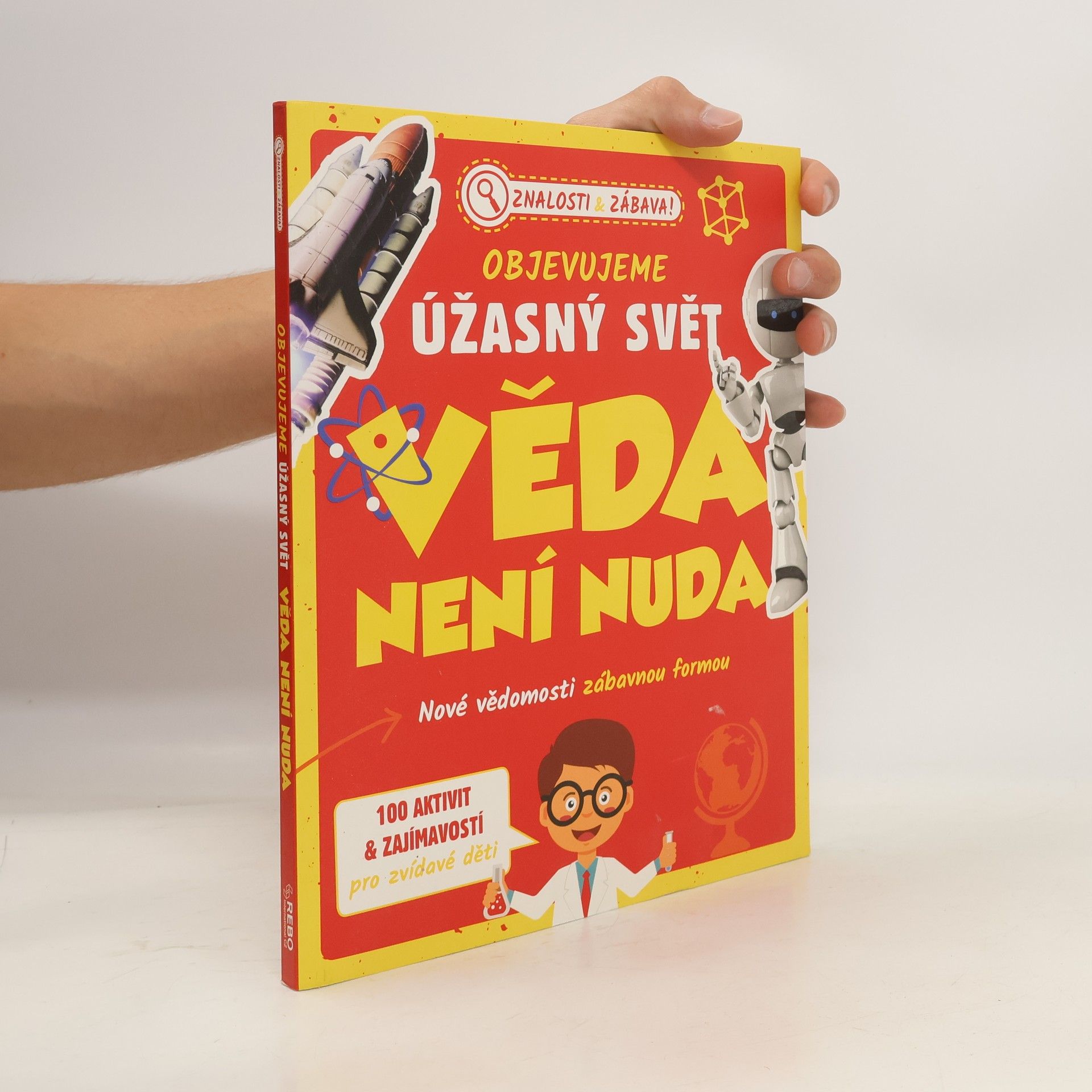 Renate Hagenouw Objevujeme úžasný svět: Věda není nuda