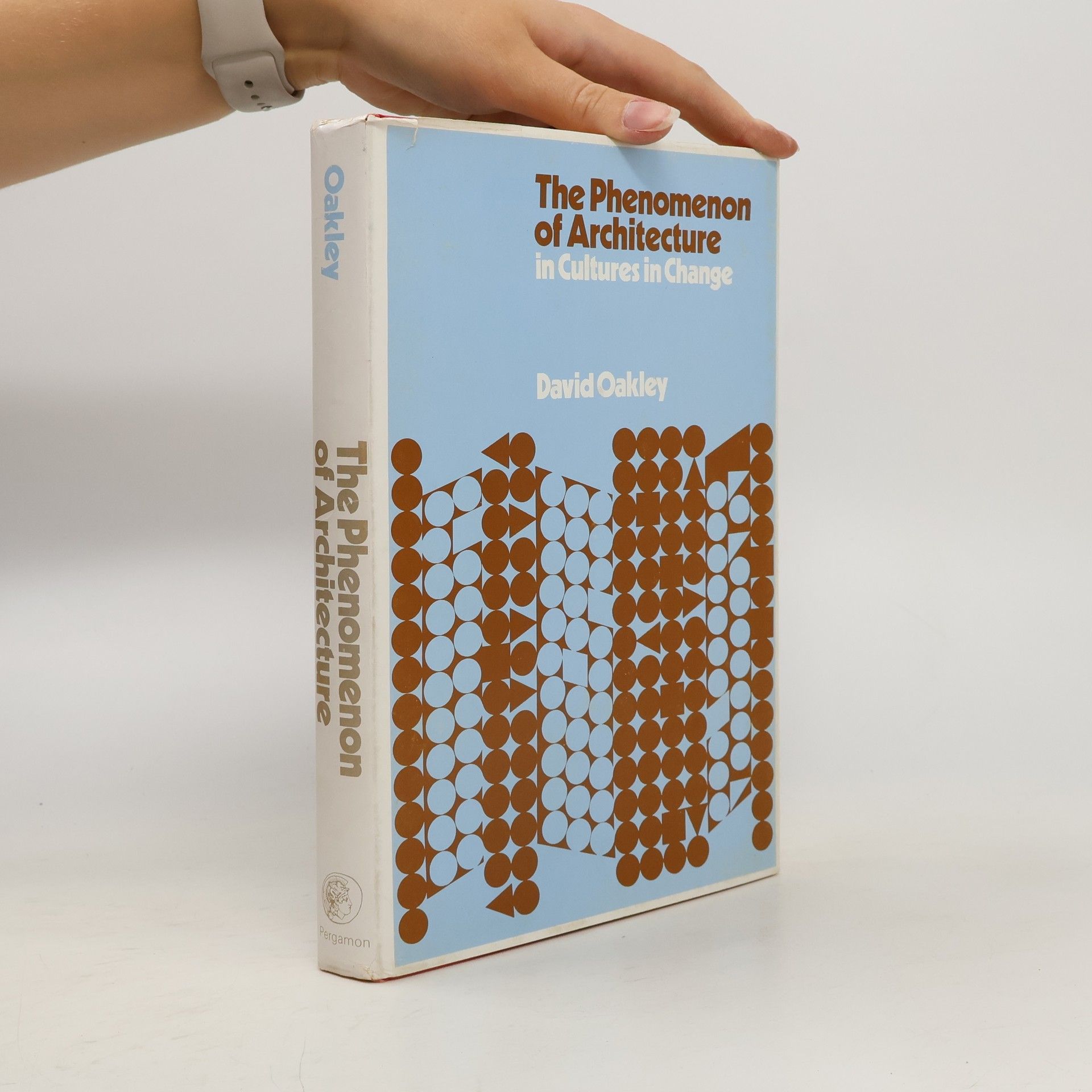 David Oakley The Phenomenon of Architecture in Cultures in Change