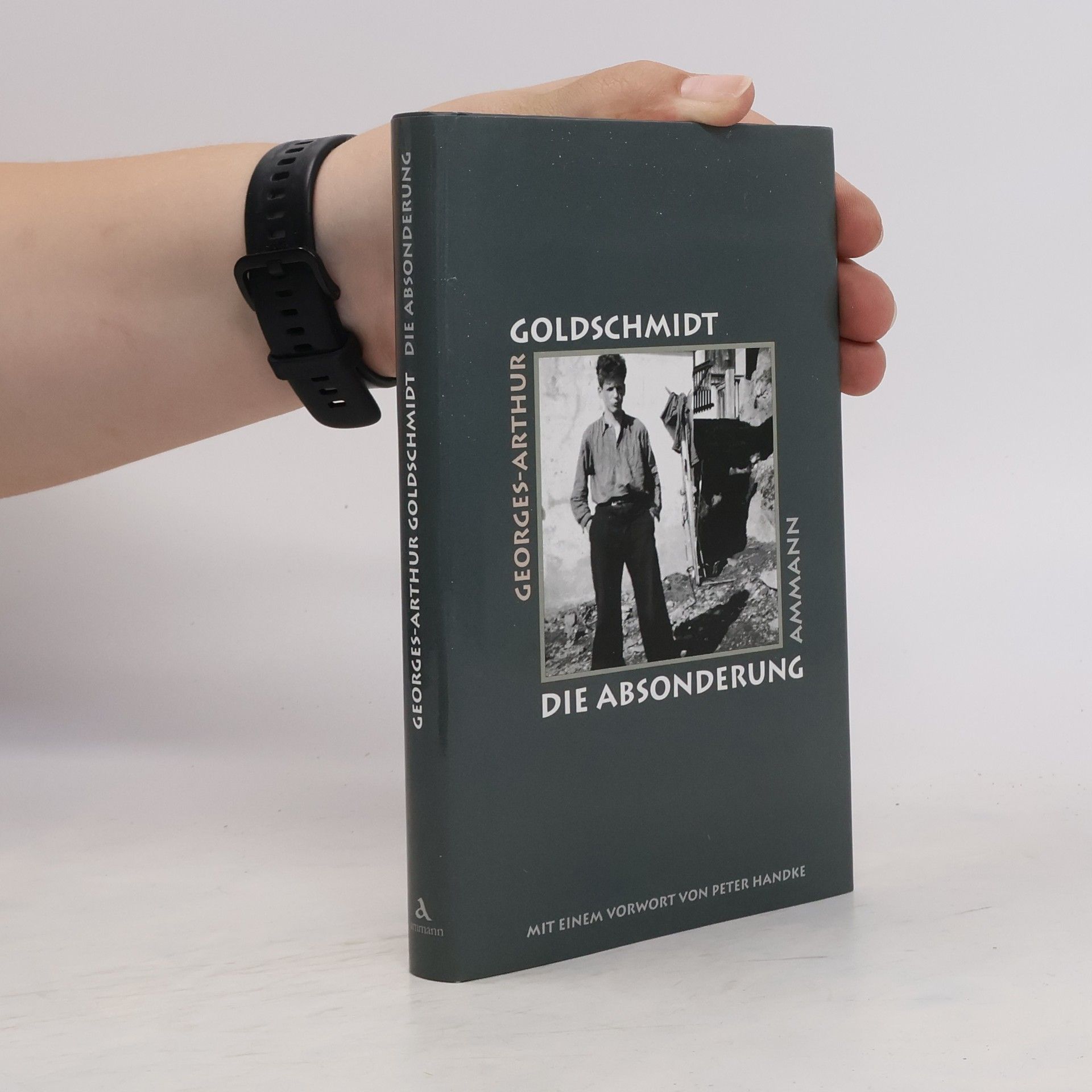 Georges-Arthur Goldschmidt Die Absonderung