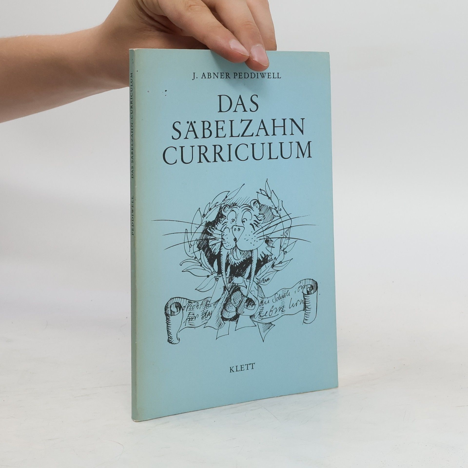 Abner J. Peddiwell Das Säbelzahn-Curriculum