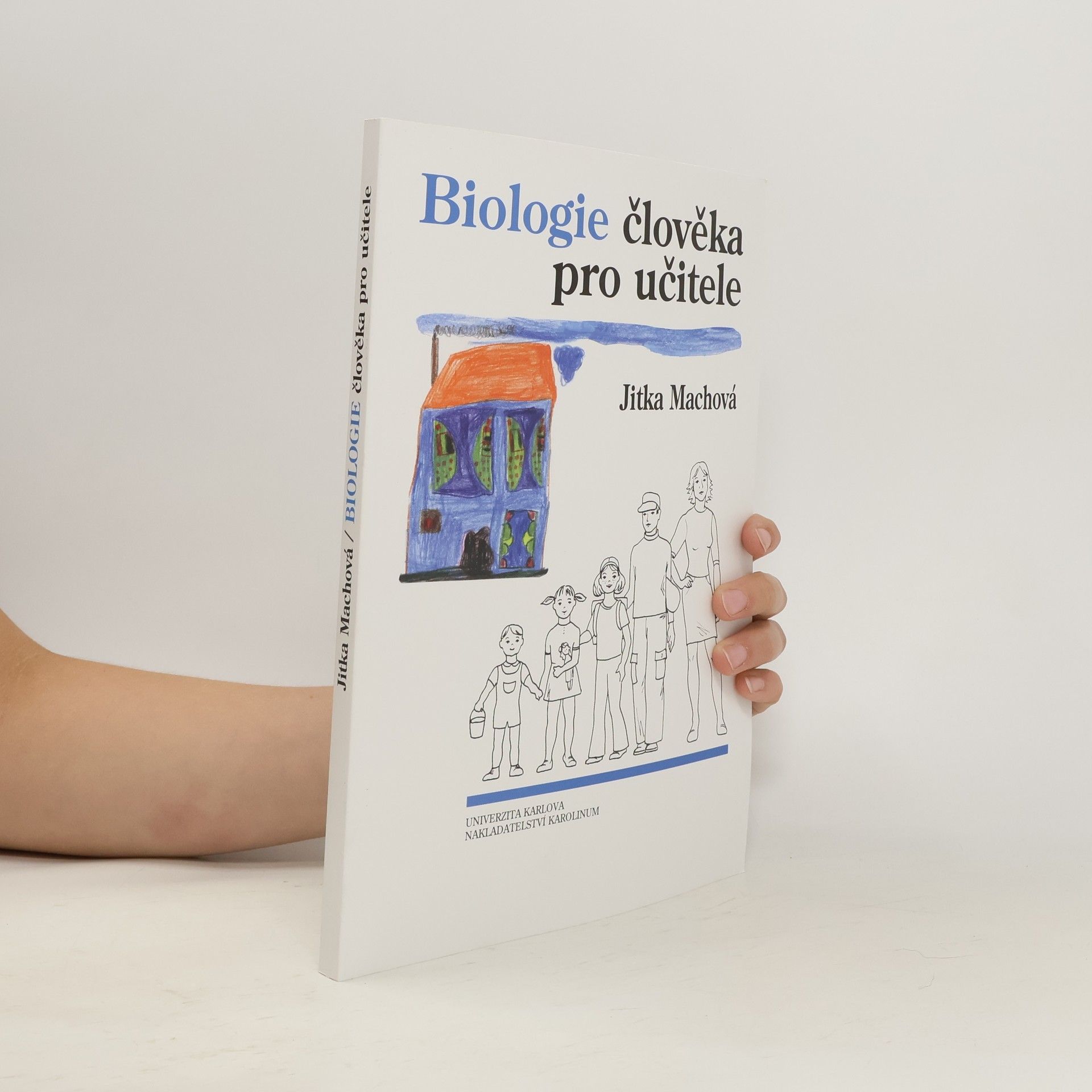 Jitka Machová Biologie člověka pro učitele