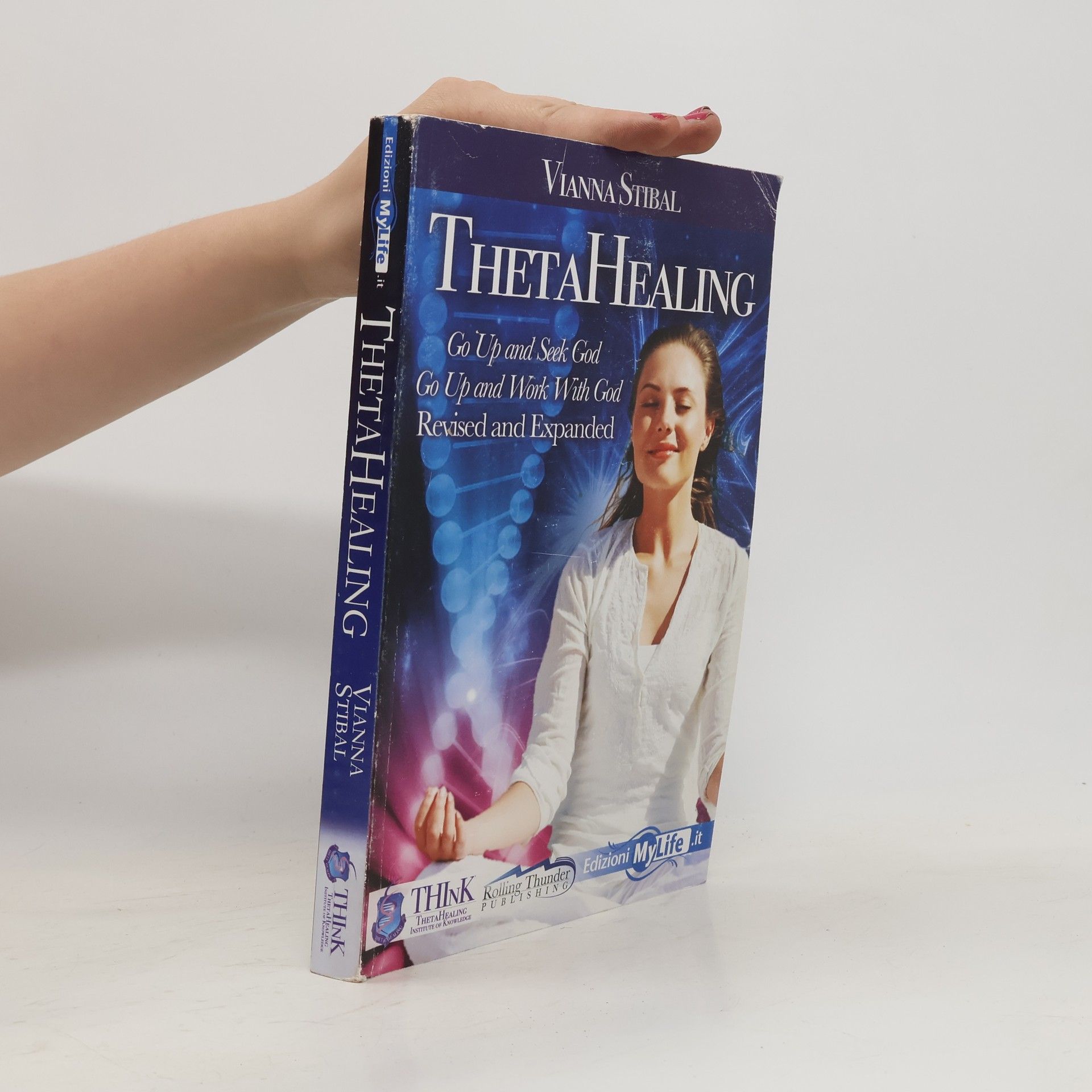 Vianna Stibal Theta Healing. Revised and Expanded