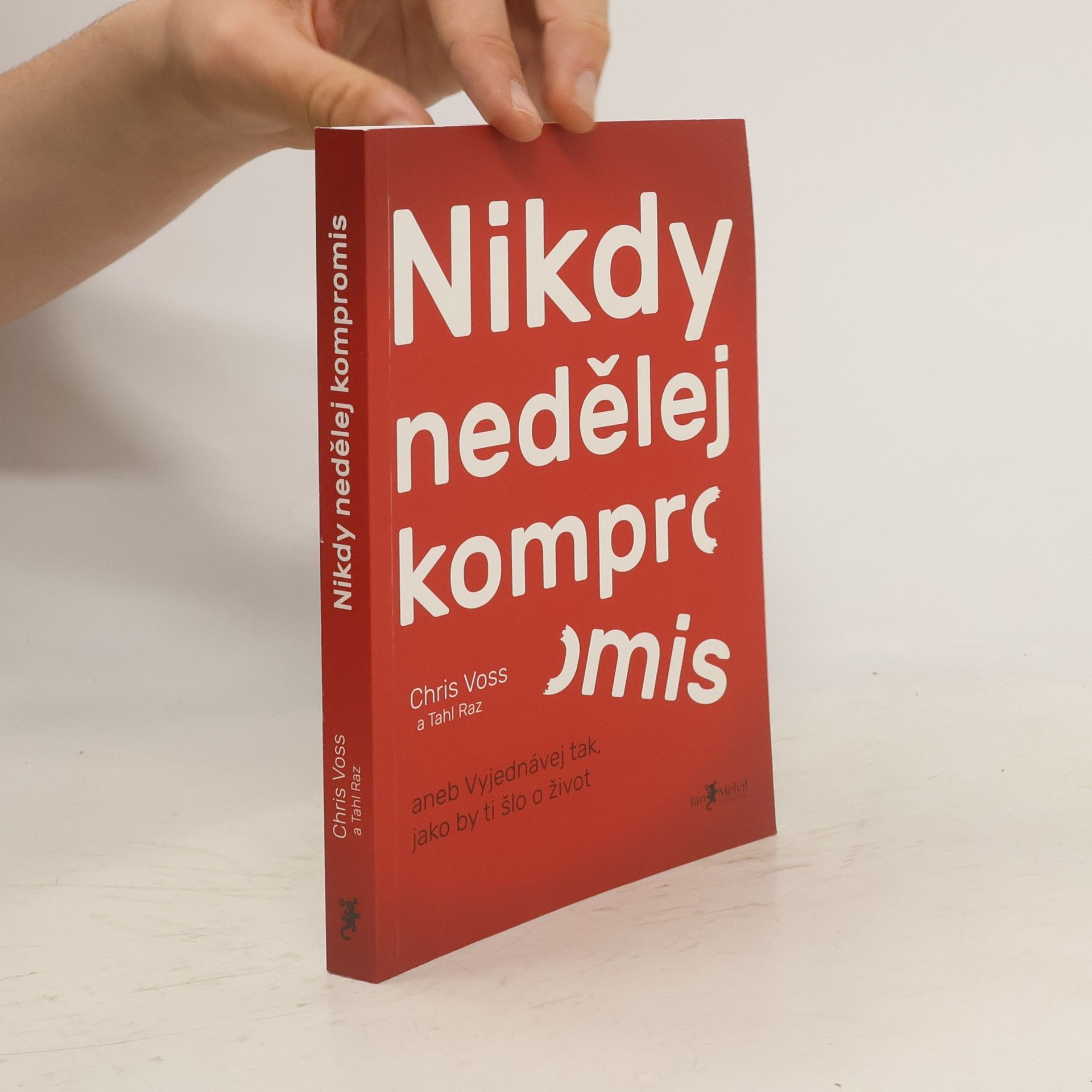 Chris Voss Nikdy nedělej kompromis