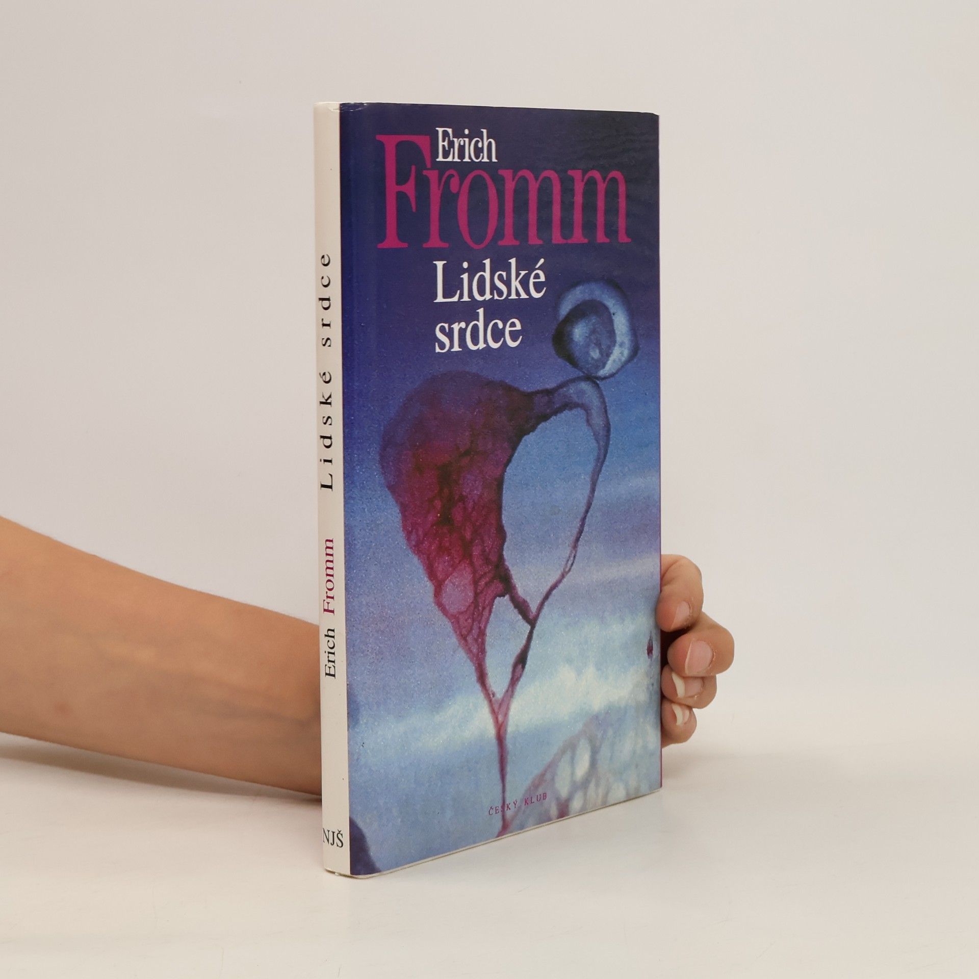 Erich Fromm Lidské srdce
