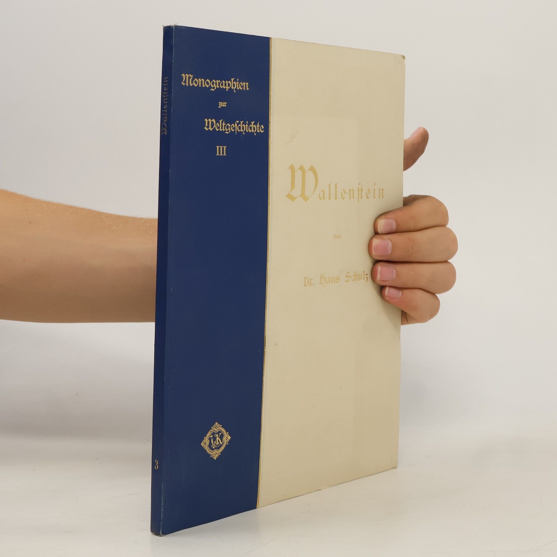 Karl Hans Schulz Monographien zur Weltgeschichte III.