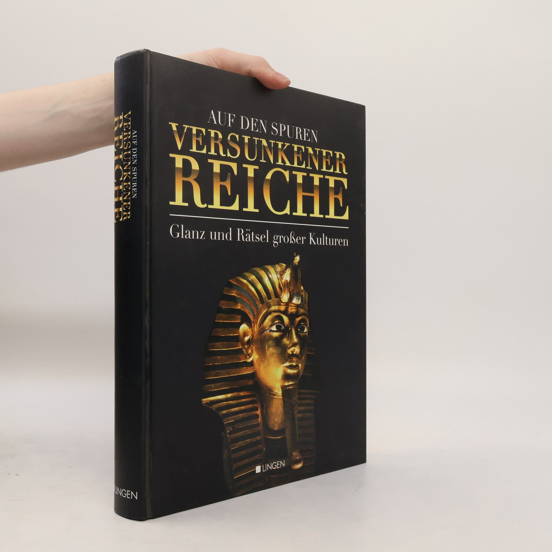 Collectif d'auteurs Auf den Spuren versunkener Reiche