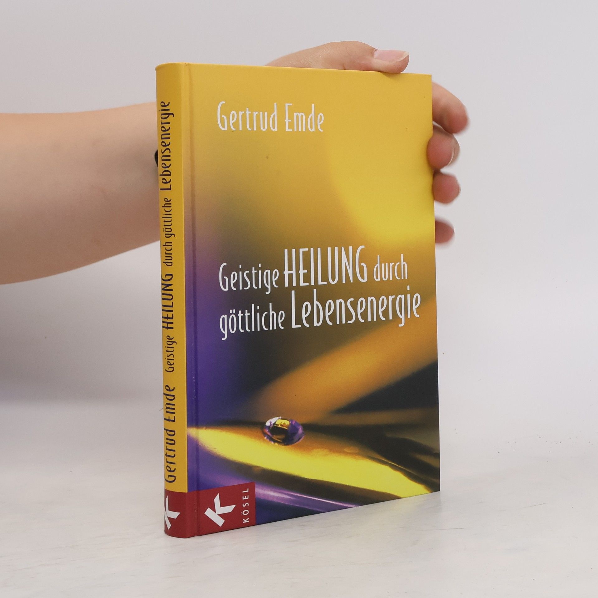 Gertrud Emde Geistige Heilung durch göttliche Lebensenergie