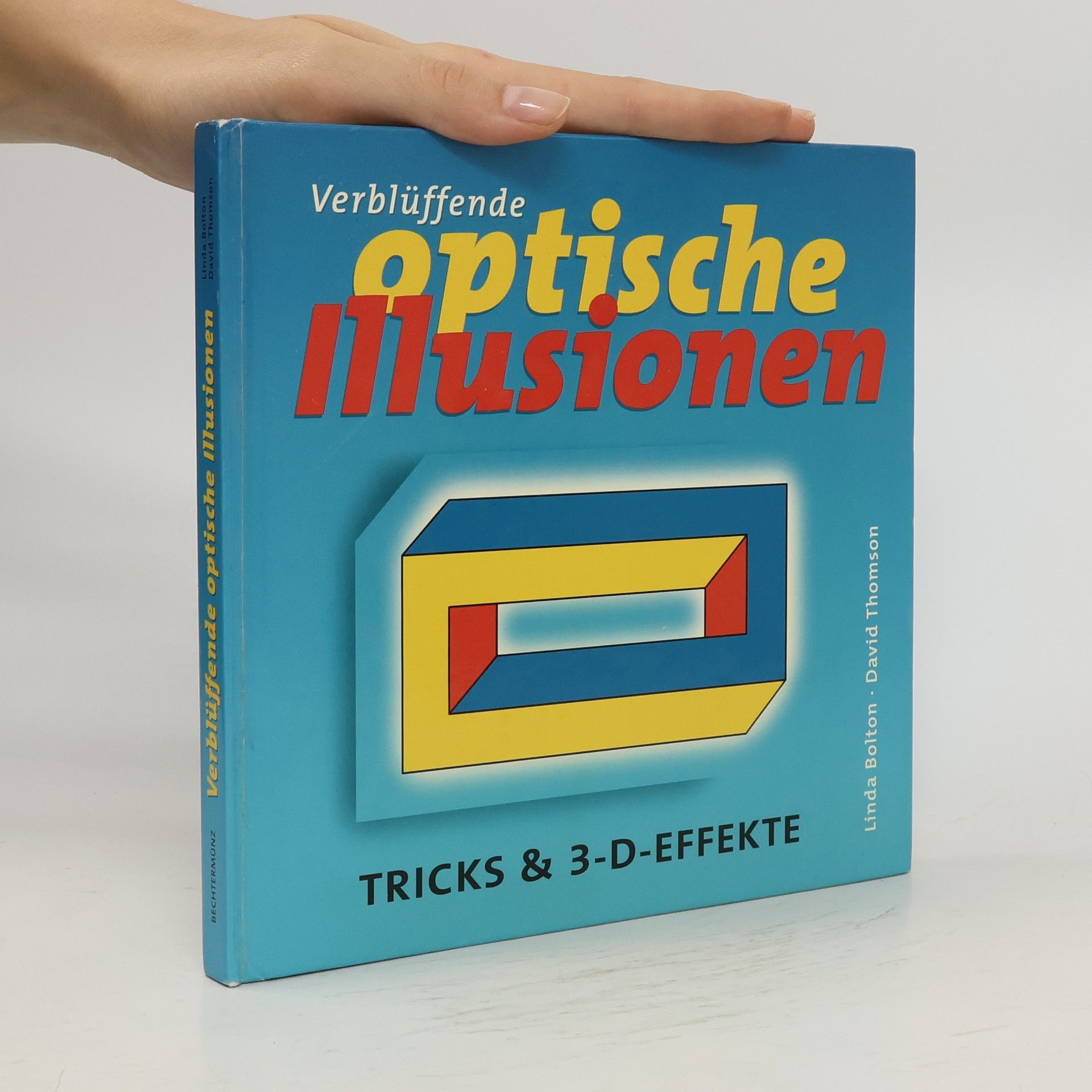 Linda Bolton Verblüffende optische Illusionen