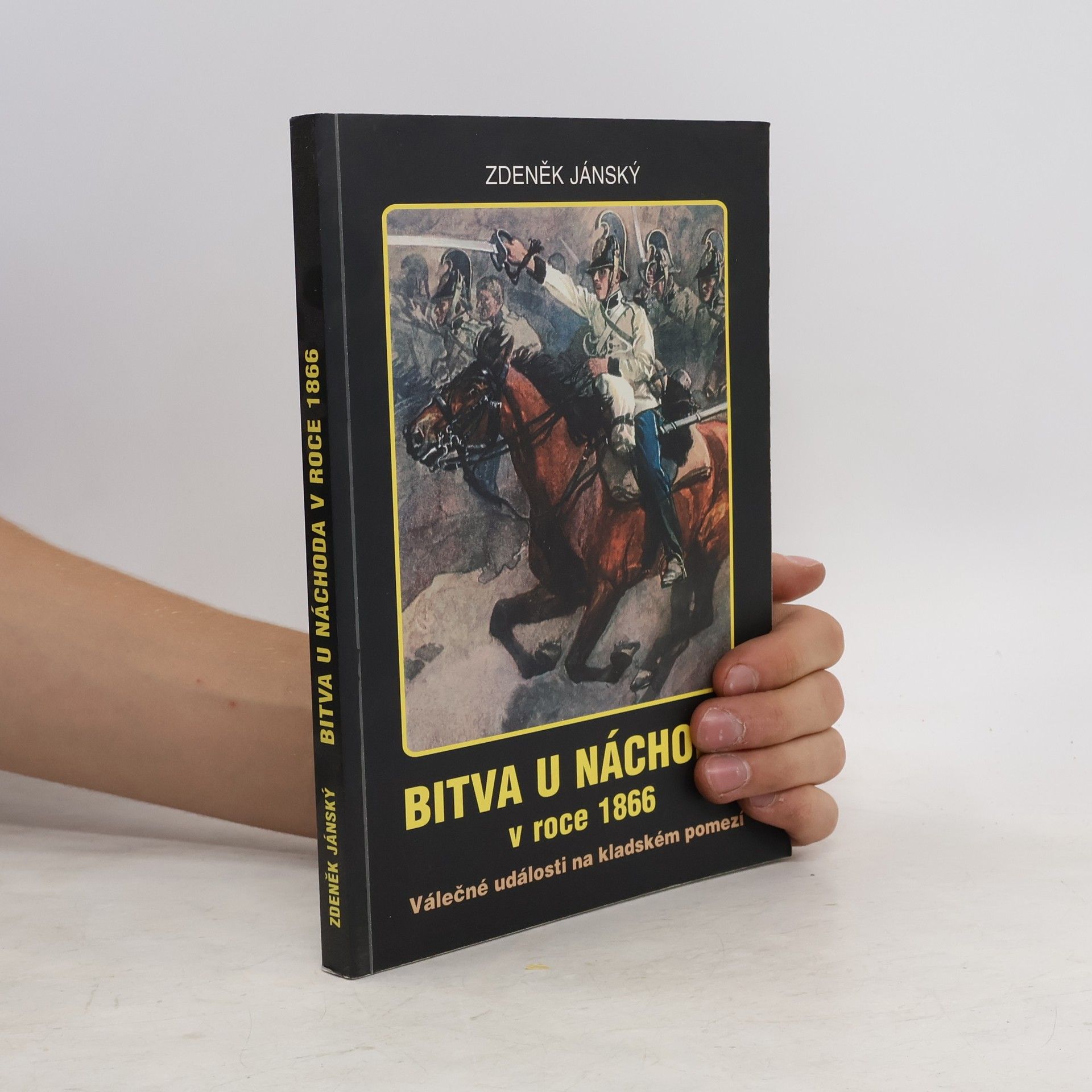 Zdeněk Jánský Bitva u Náchoda v roce 1866
