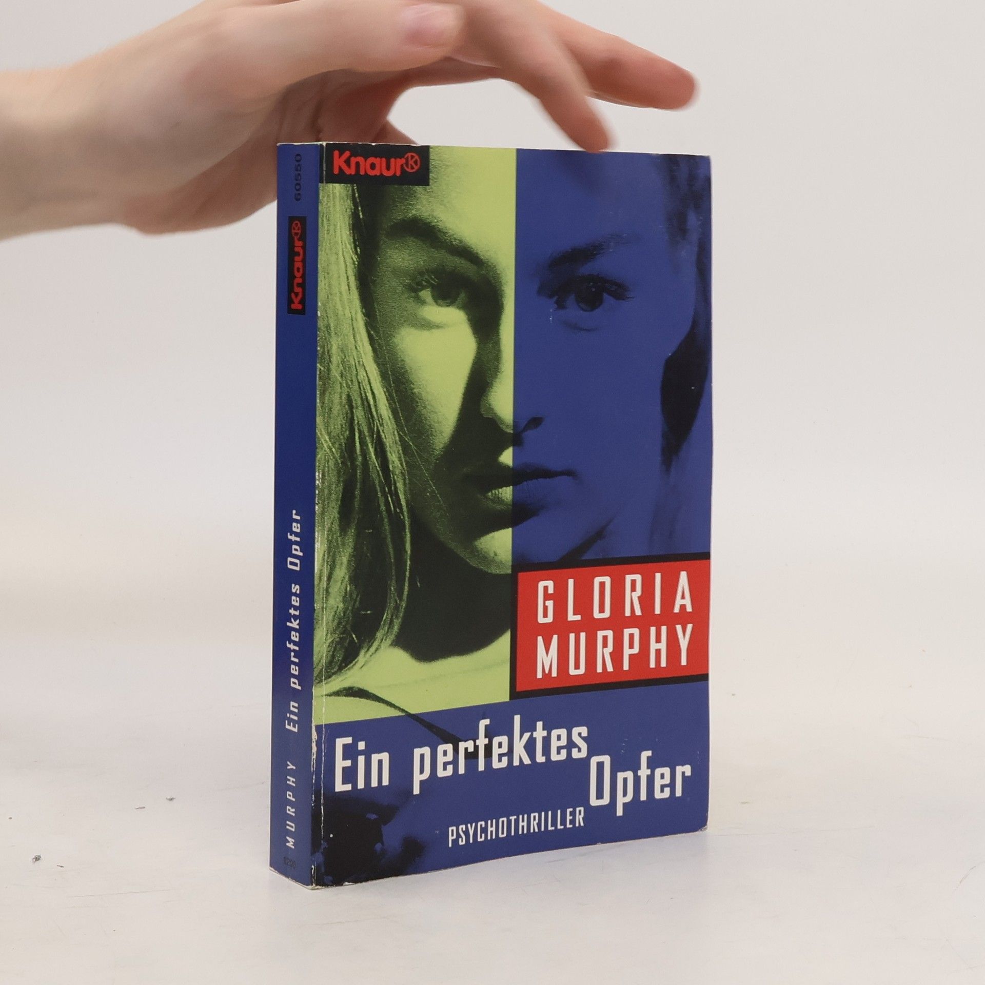 Gloria Murphy Ein perfektes Opfer. Psychothriller
