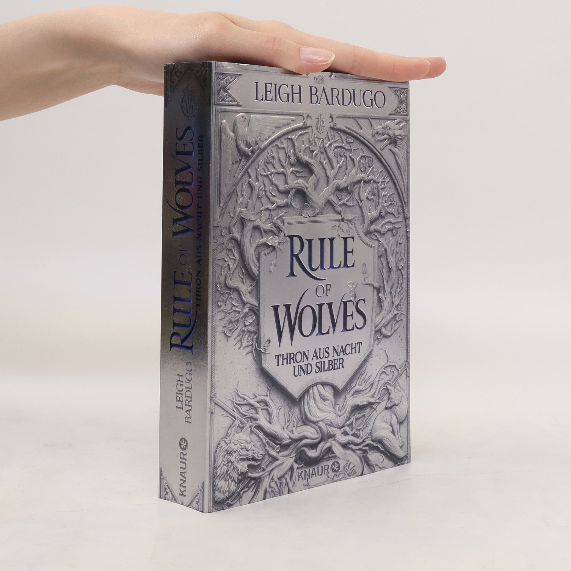 Leigh Bardugo Rule of wolves - Thron aus Nacht und Silber