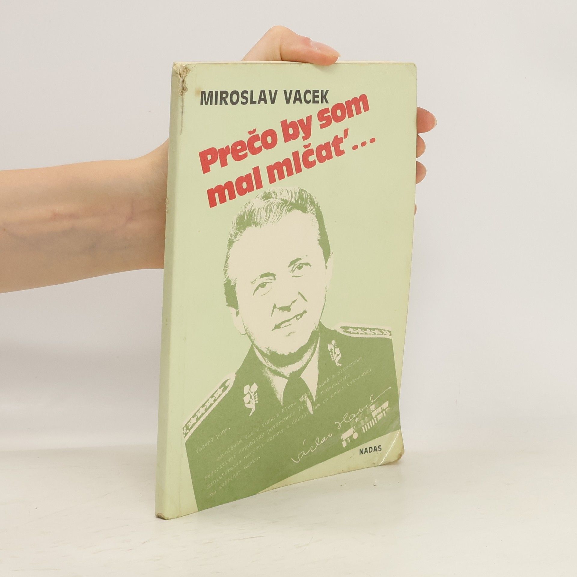 Miroslav Vacek Prečo by som mal mlčať...