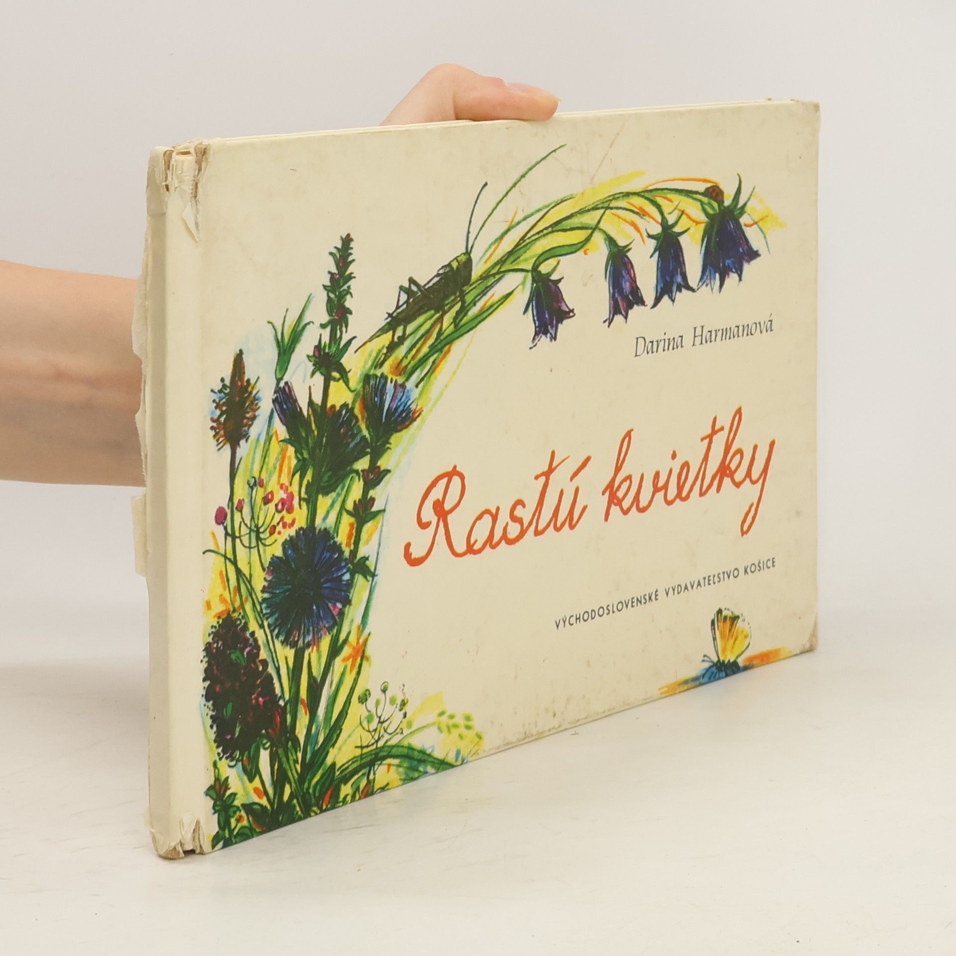 Darina Harmanová Rastú kvietky